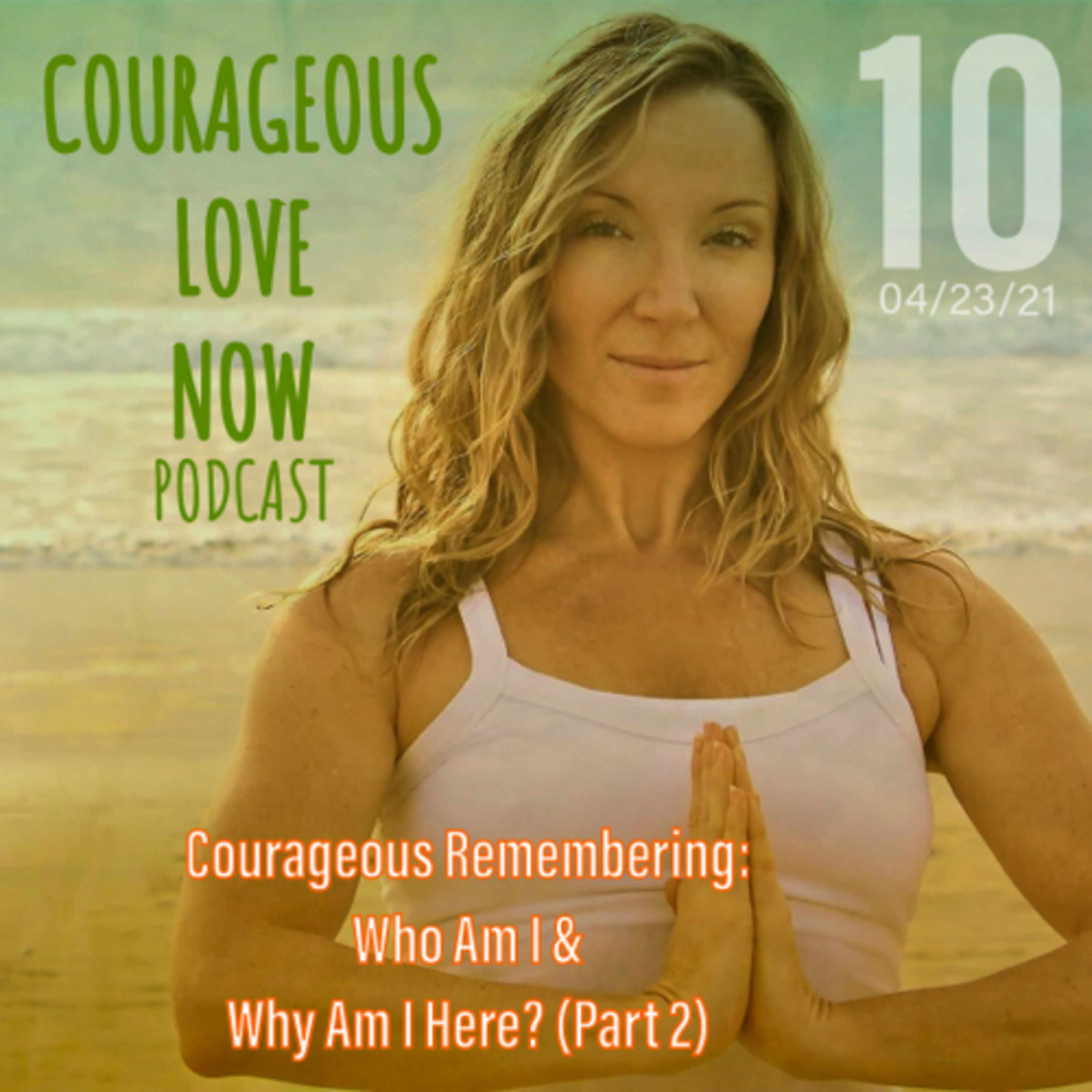 Courageous Love Now
