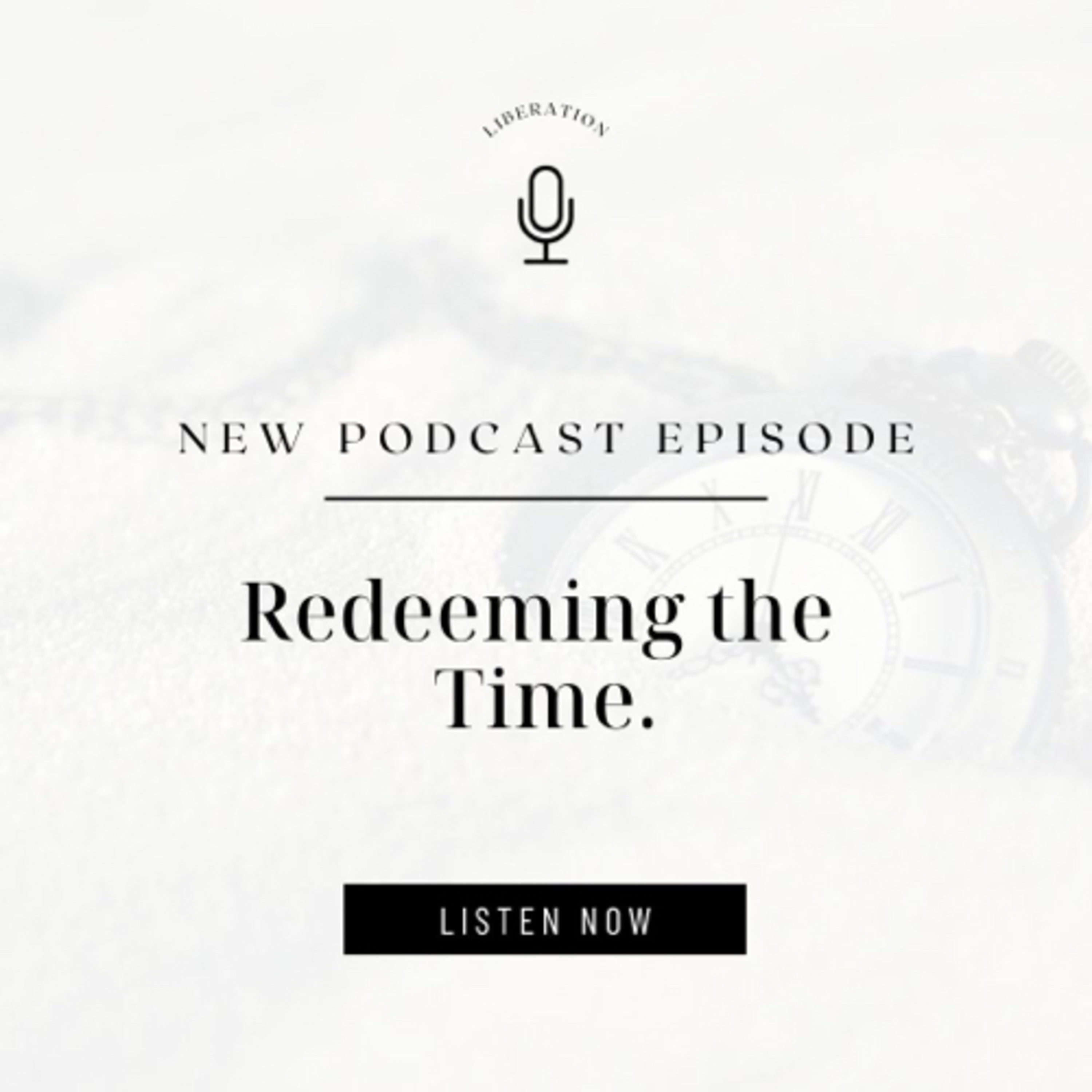 Redeeming the Time  episode artwork