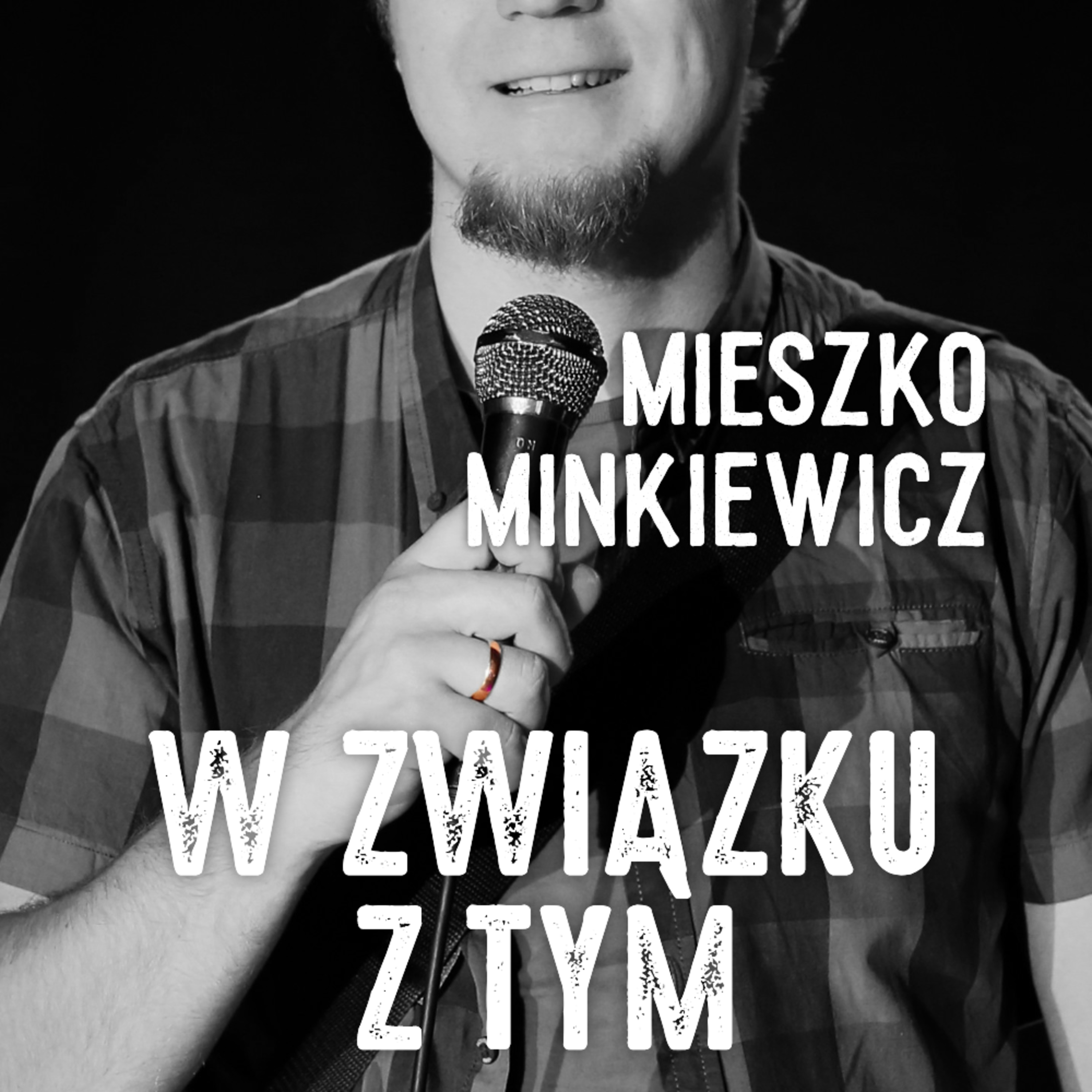 Mieszko Minkiewicz | Stand-up