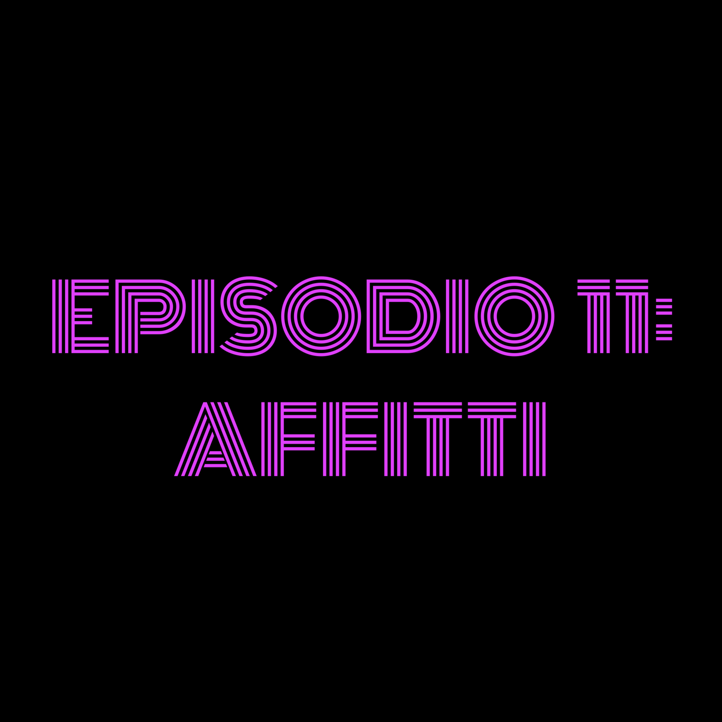 Puntata 11 - Affitti episode artwork