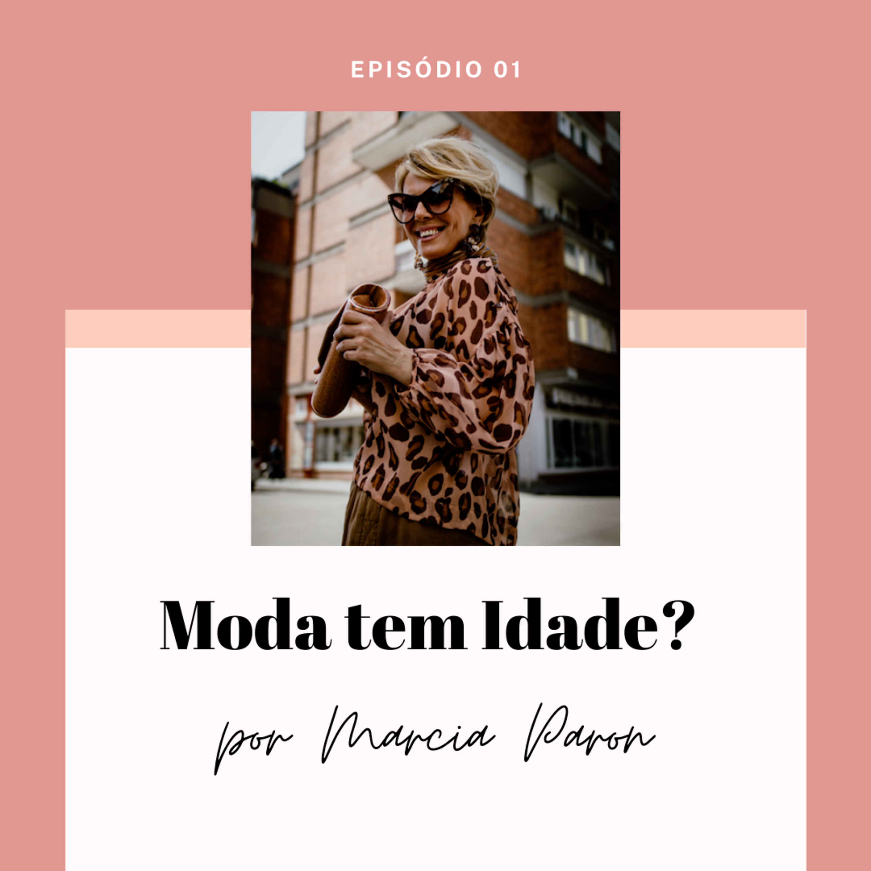 Moda e Idade  episode artwork