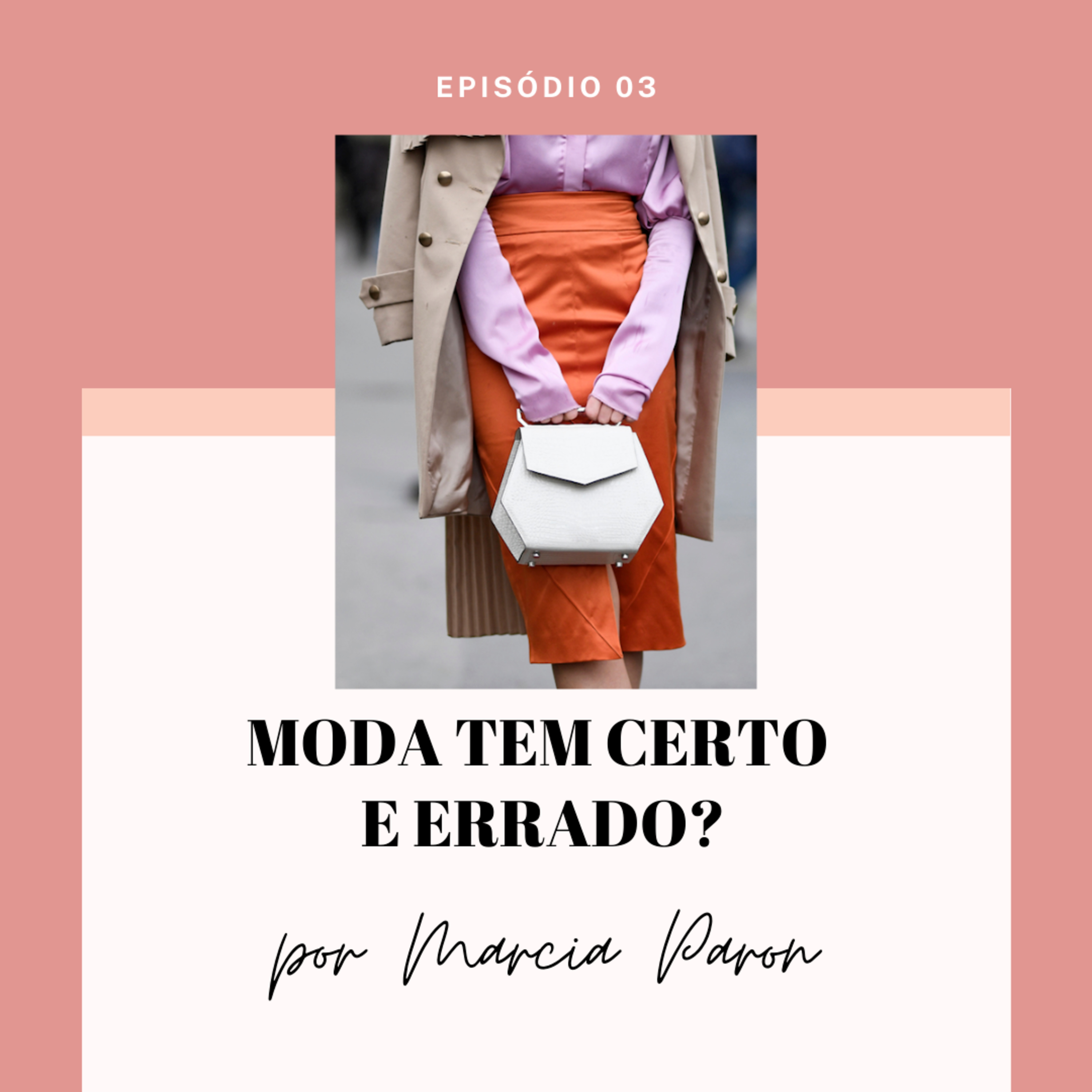 MODA TEM CERTO E ERRADO?  episode artwork
