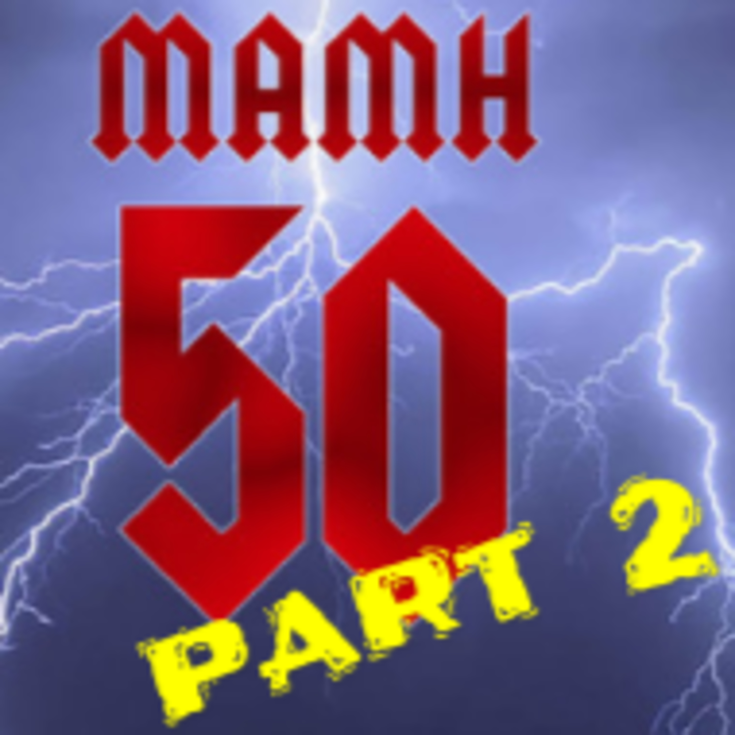 Ep 52: OUR TOP 50 METAL ALBUMS pt 2 episode artwork