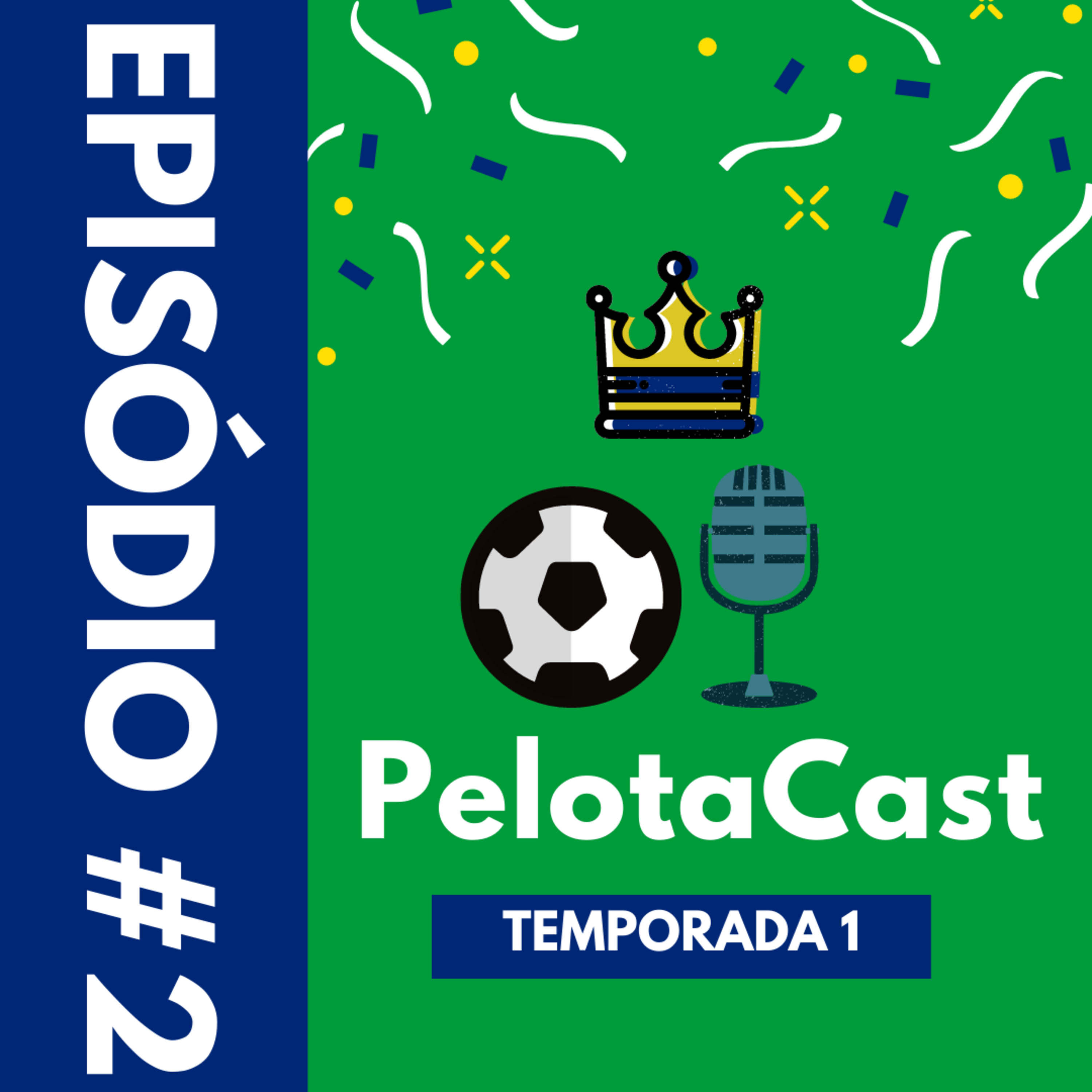 PelotaCast # 2 episode artwork
