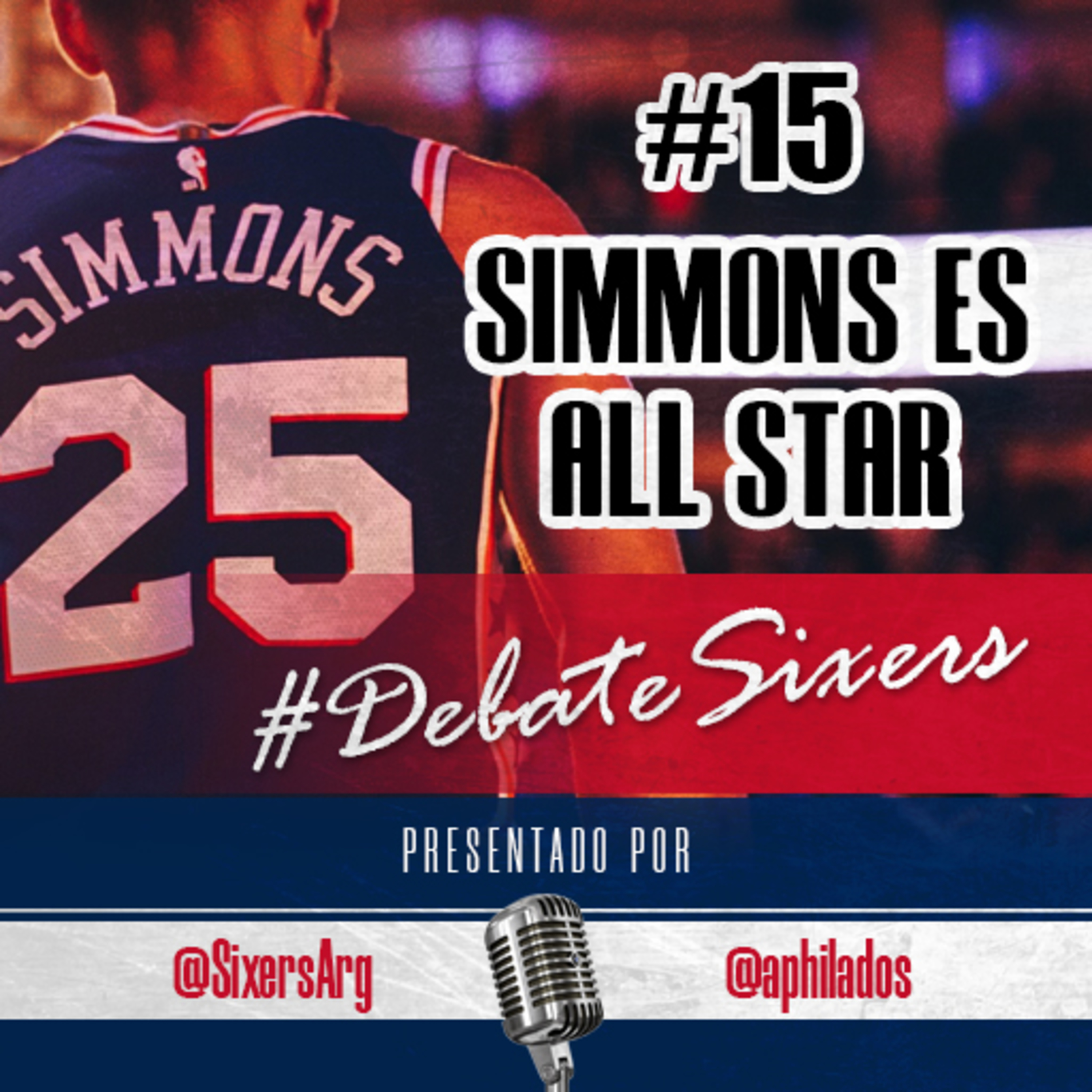 #DebateSixers - Ep. 15: Simmons es All Star episode artwork