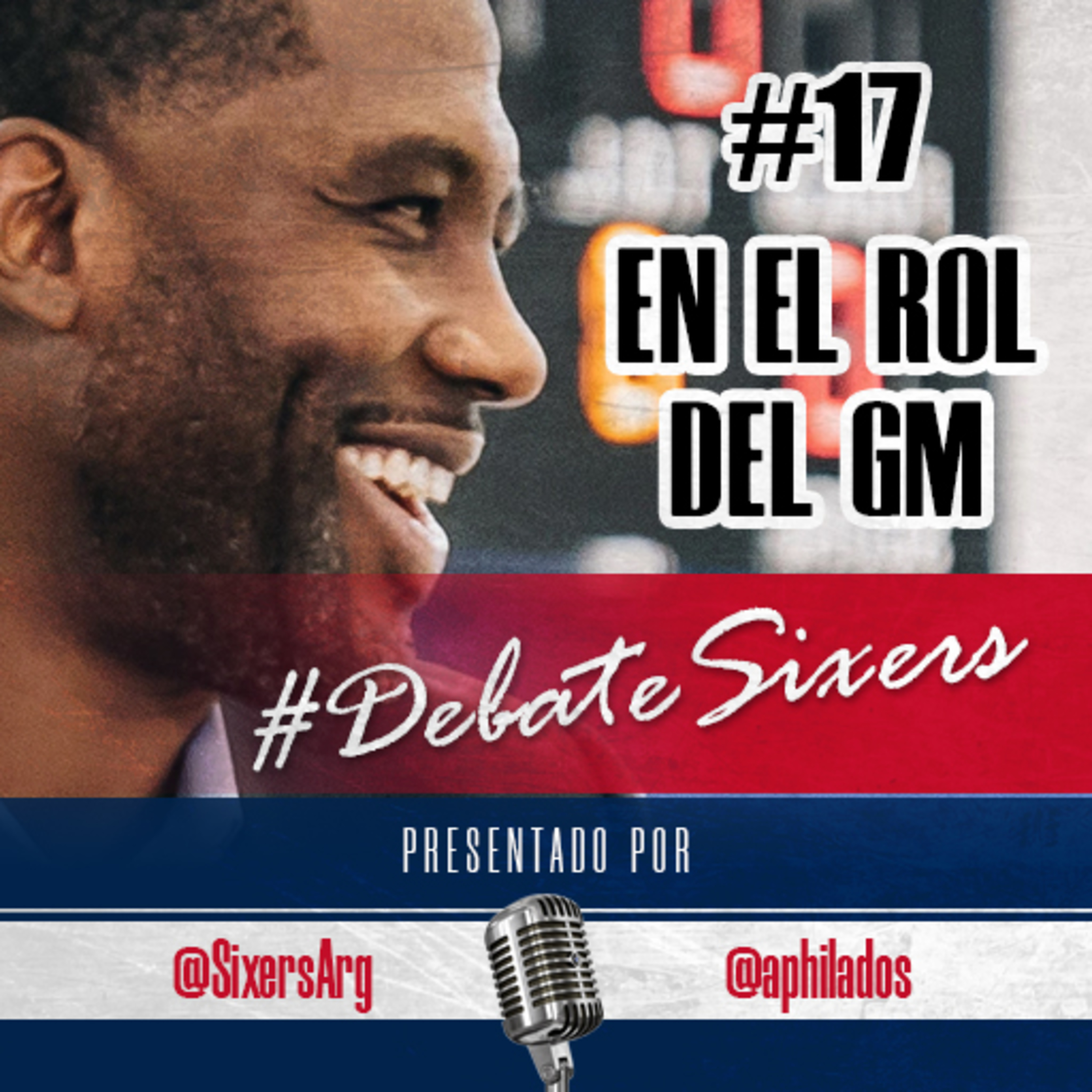 #DebateSixers - Ep. 17: En el rol del GM episode artwork
