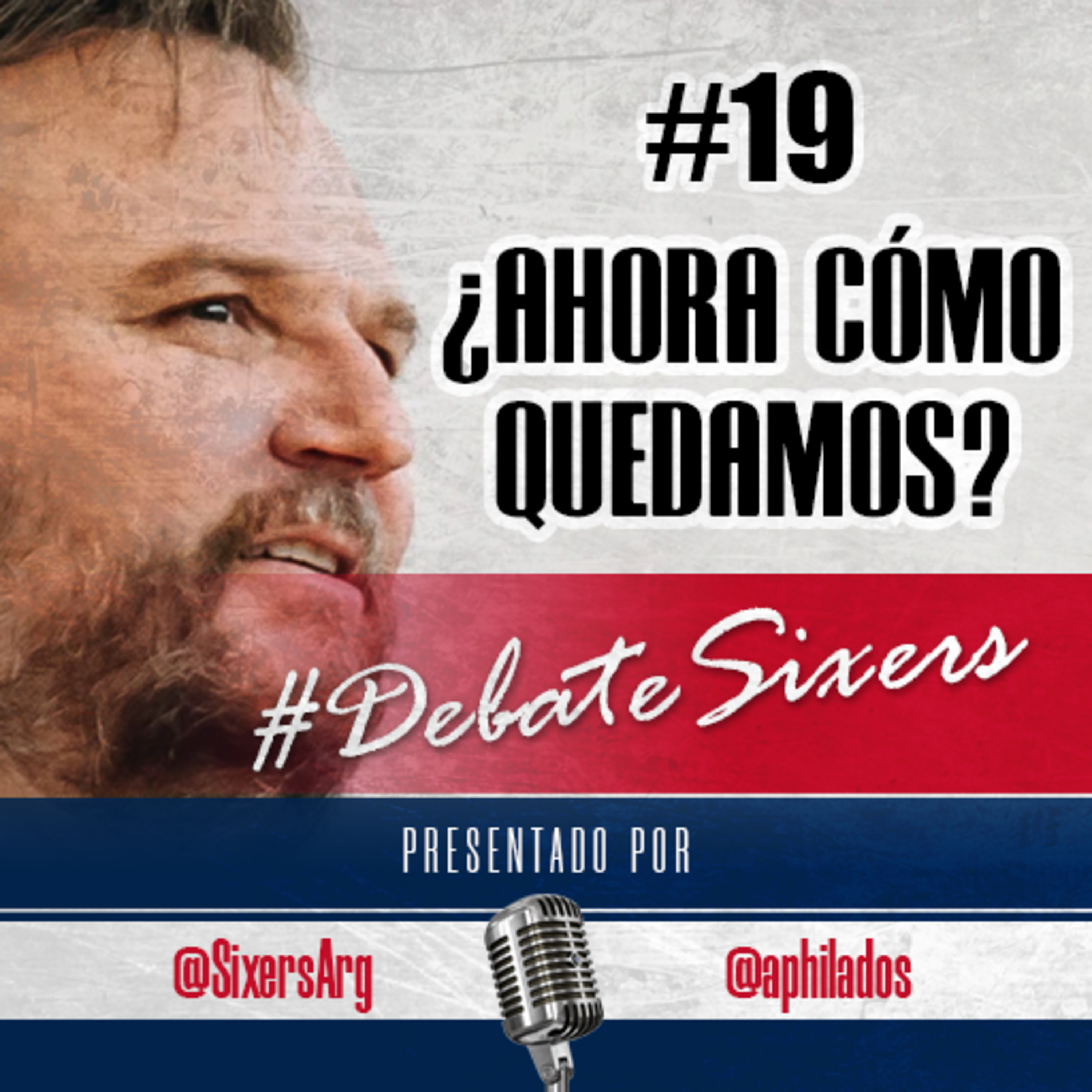 #DebateSixers - Ep. 19: ¿Ahora cómo estamos? episode artwork