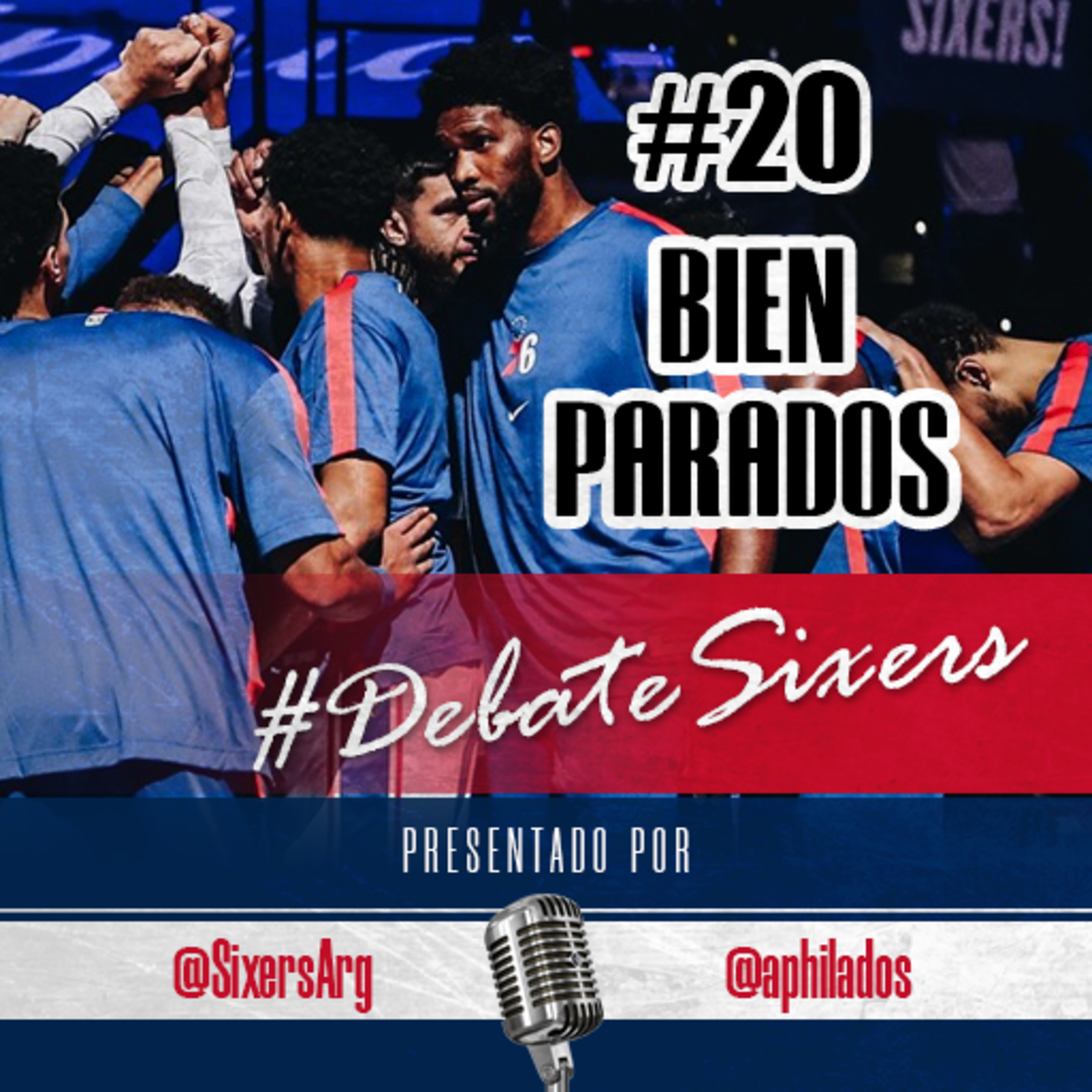 #DebateSixers - Ep. 20: Bien parados episode artwork