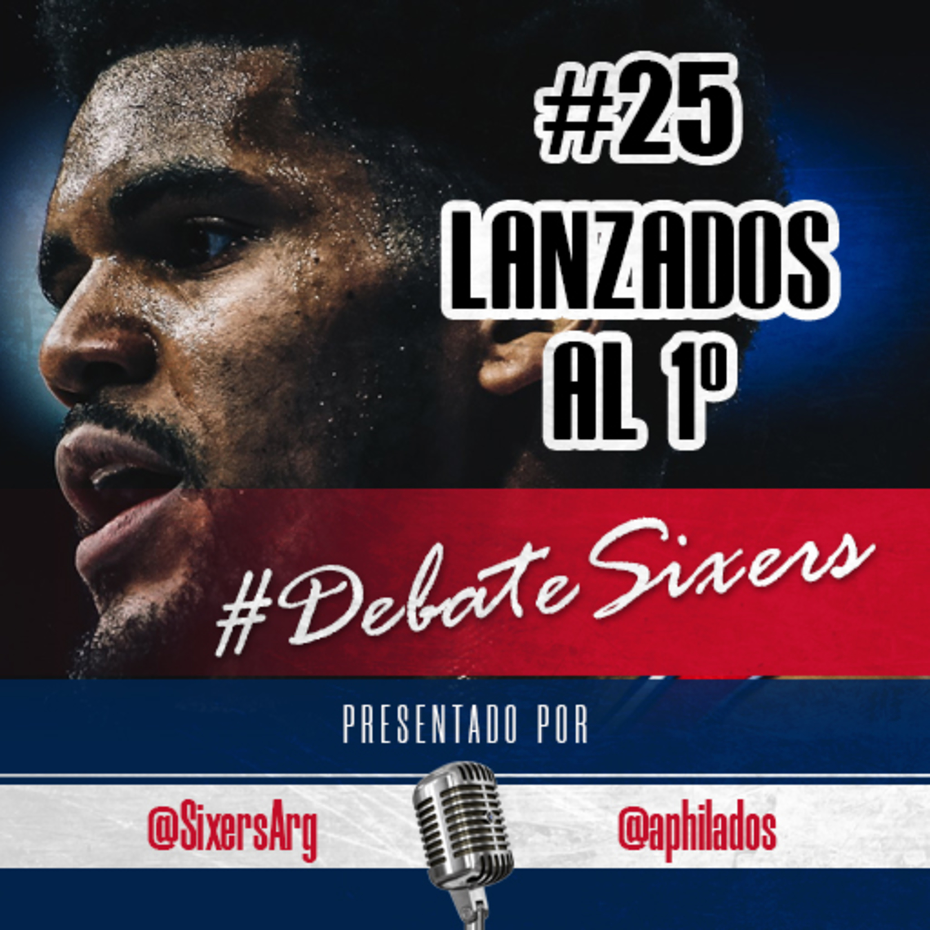 #DebateSixers - Ep. 25: Lanzados por el 1º episode artwork