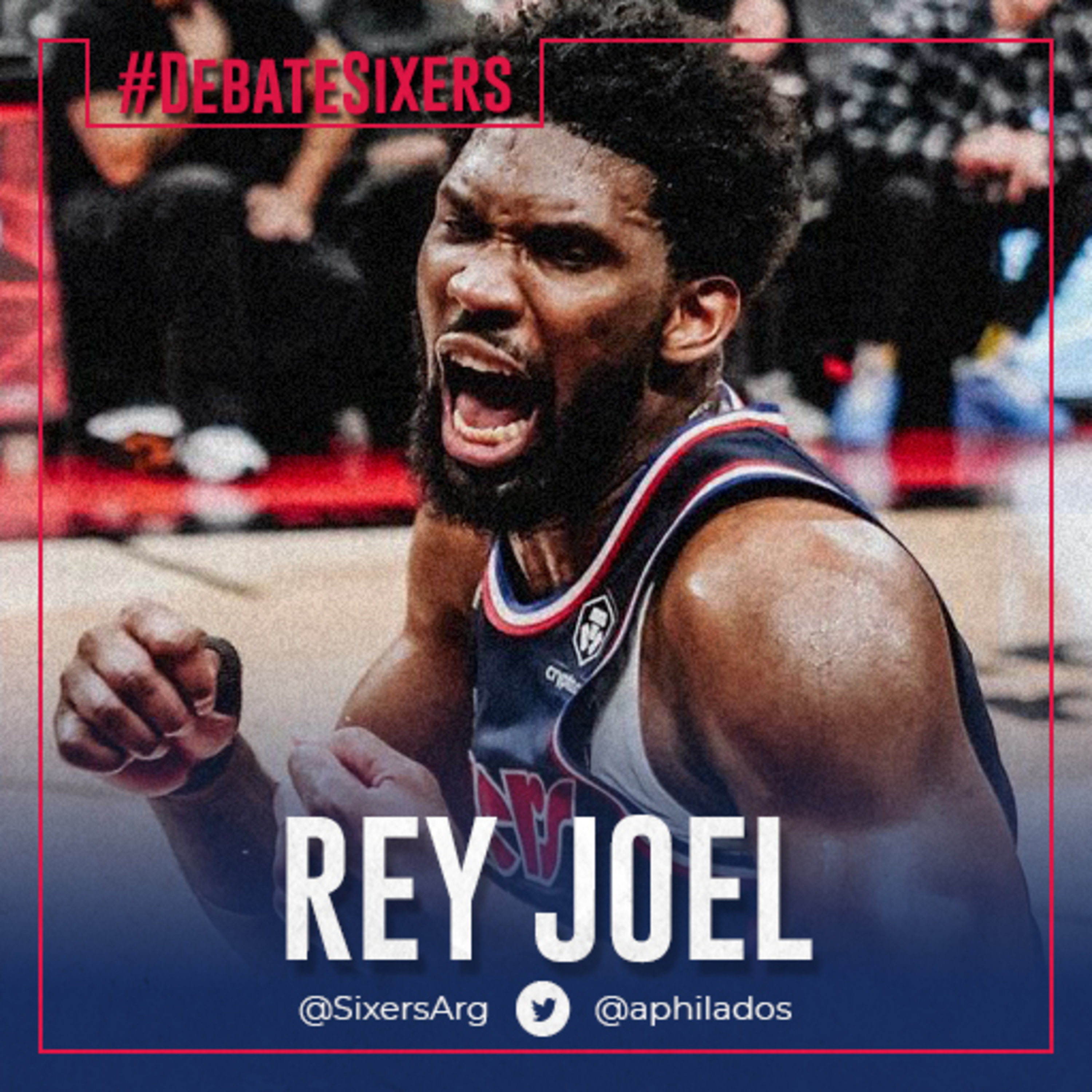 #DebateSixers - #ModoPlayoffs II: Rey Joel episode artwork