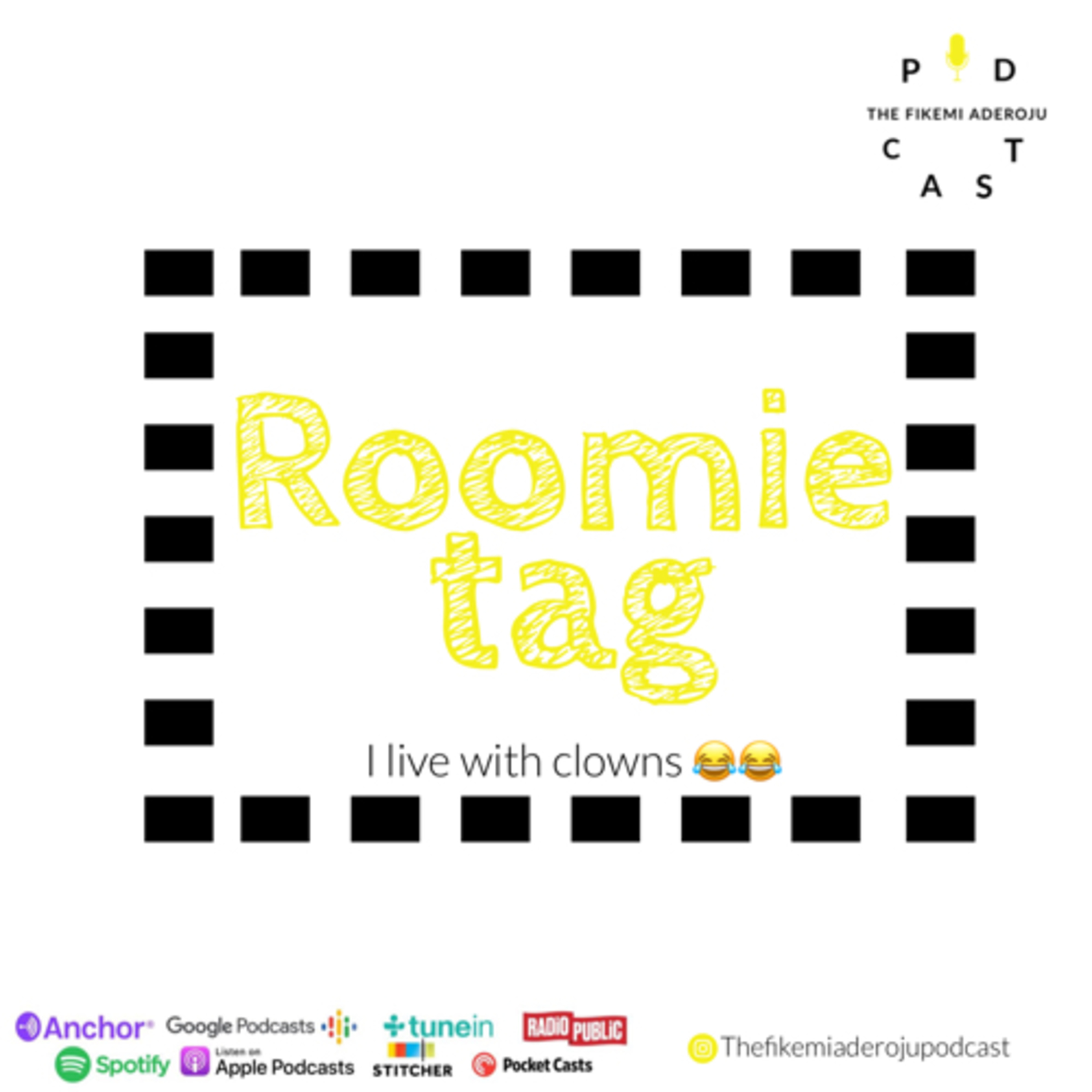 ROOMIE TAG, I live with clowns 😂😂 episode artwork