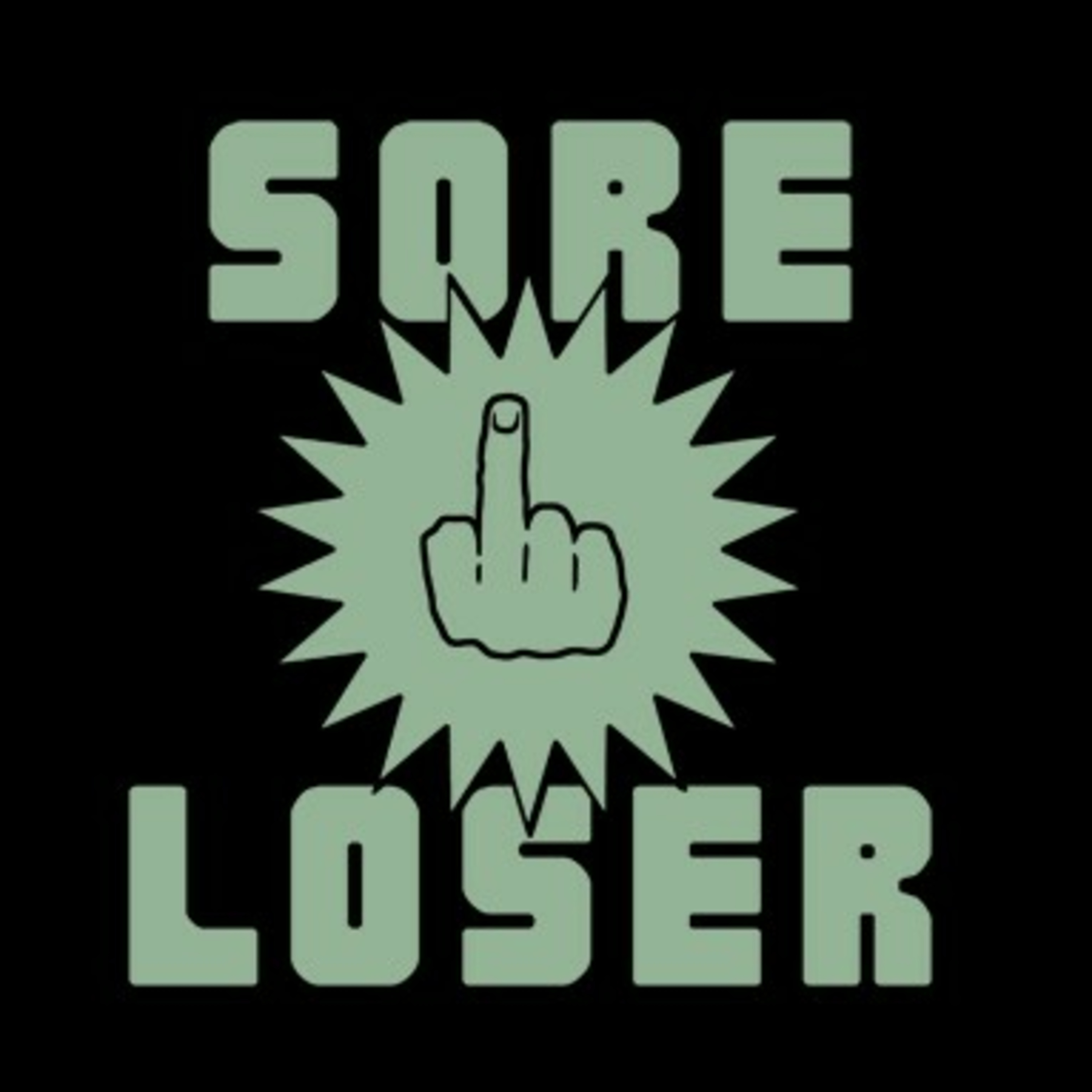 Sore Loser😠 episode artwork