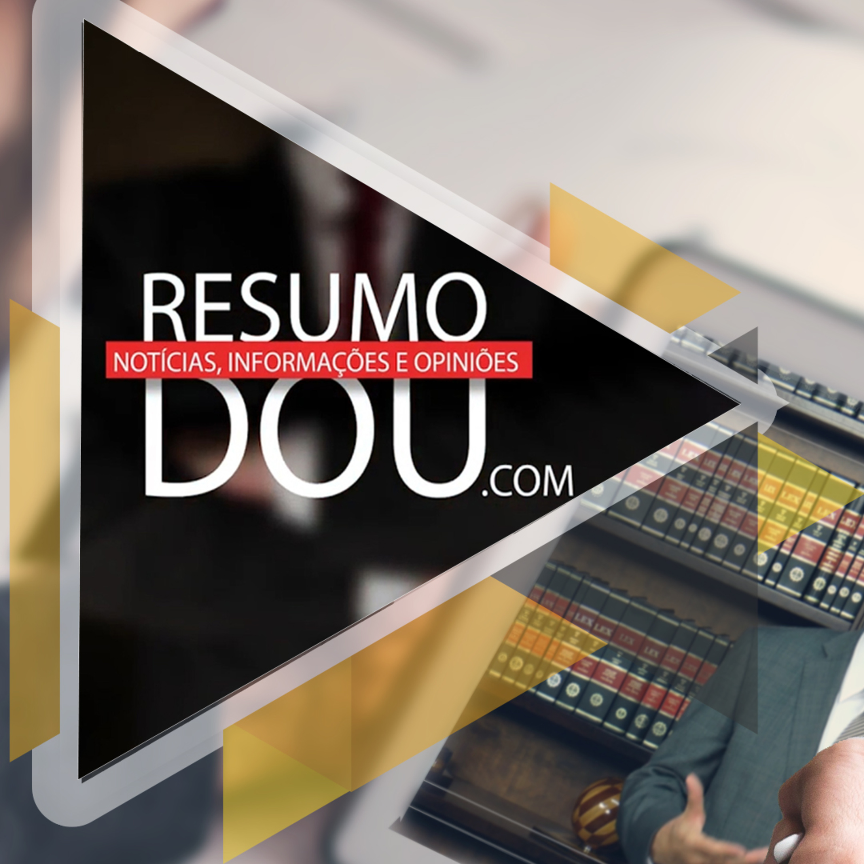Confira o resumo do Diário Oficial da União
