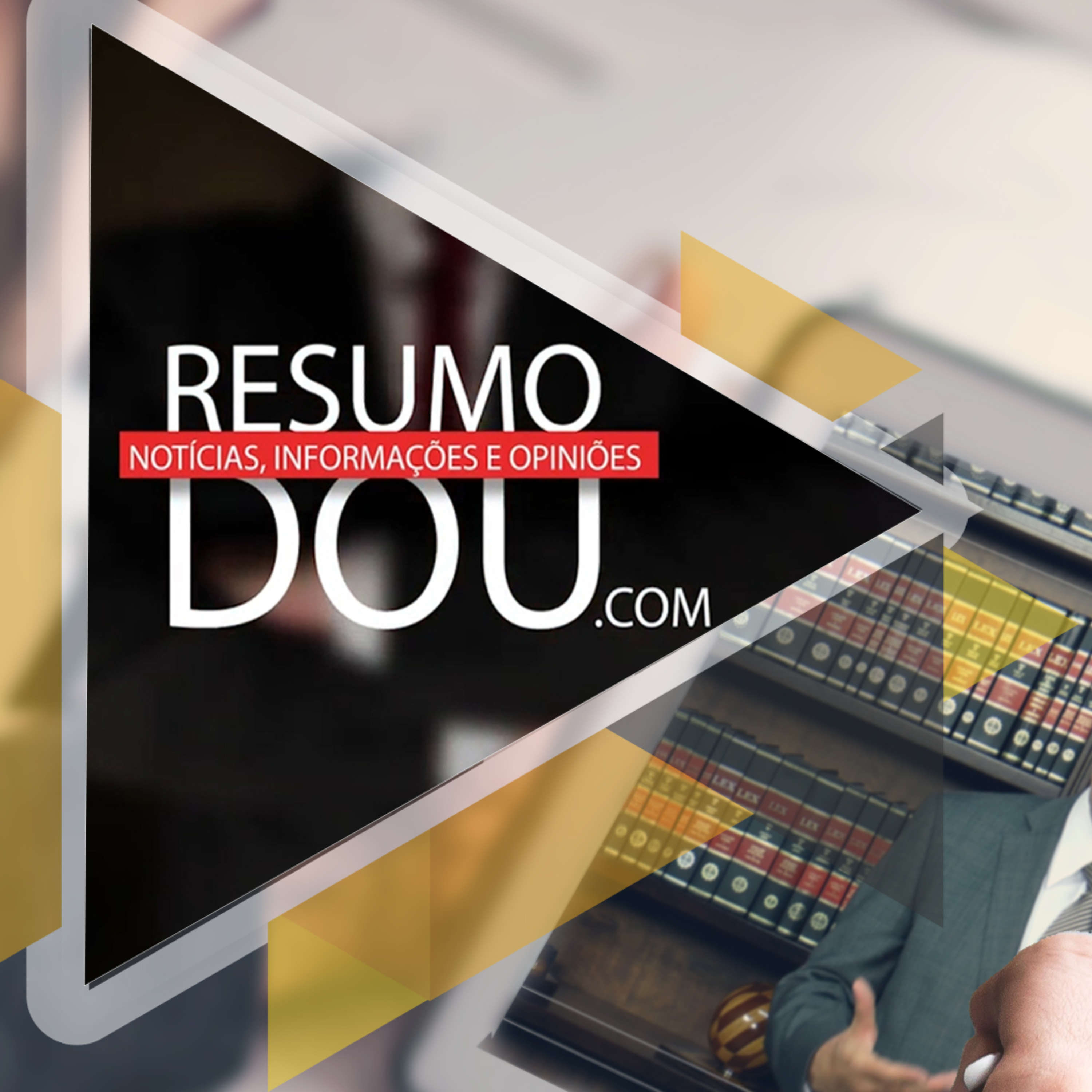Confira o resumo do Diário Oficial da União