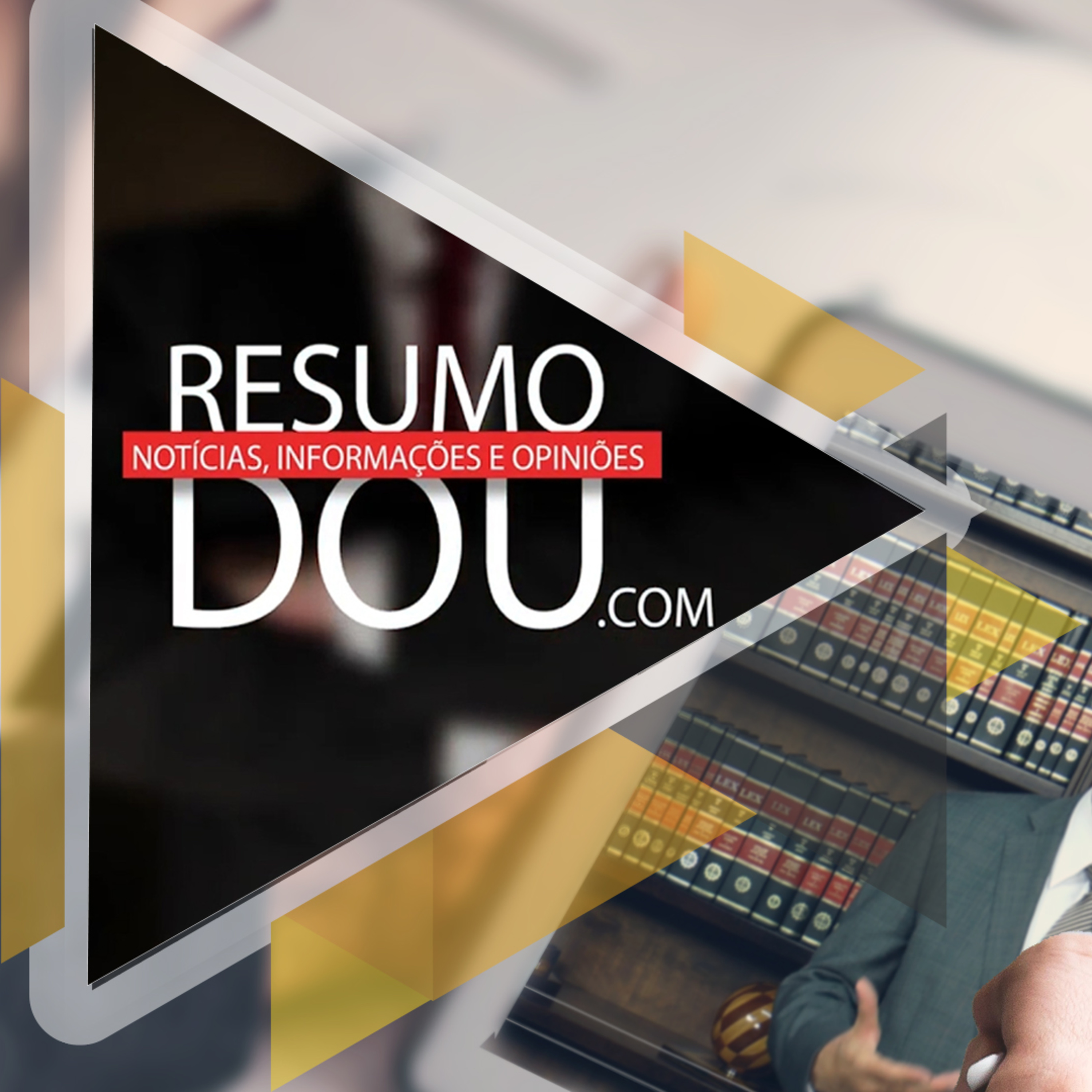 Confira o resumo do Diário Oficial da União