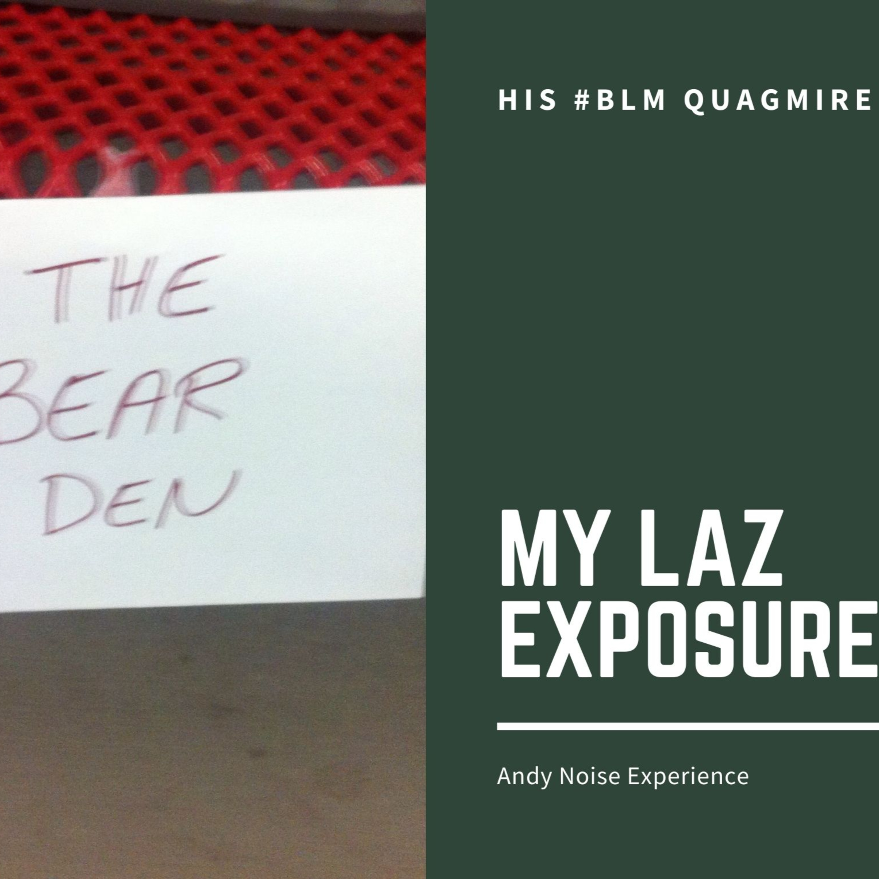 650. My Laz Exposure and his #BLM Quagmire episode artwork