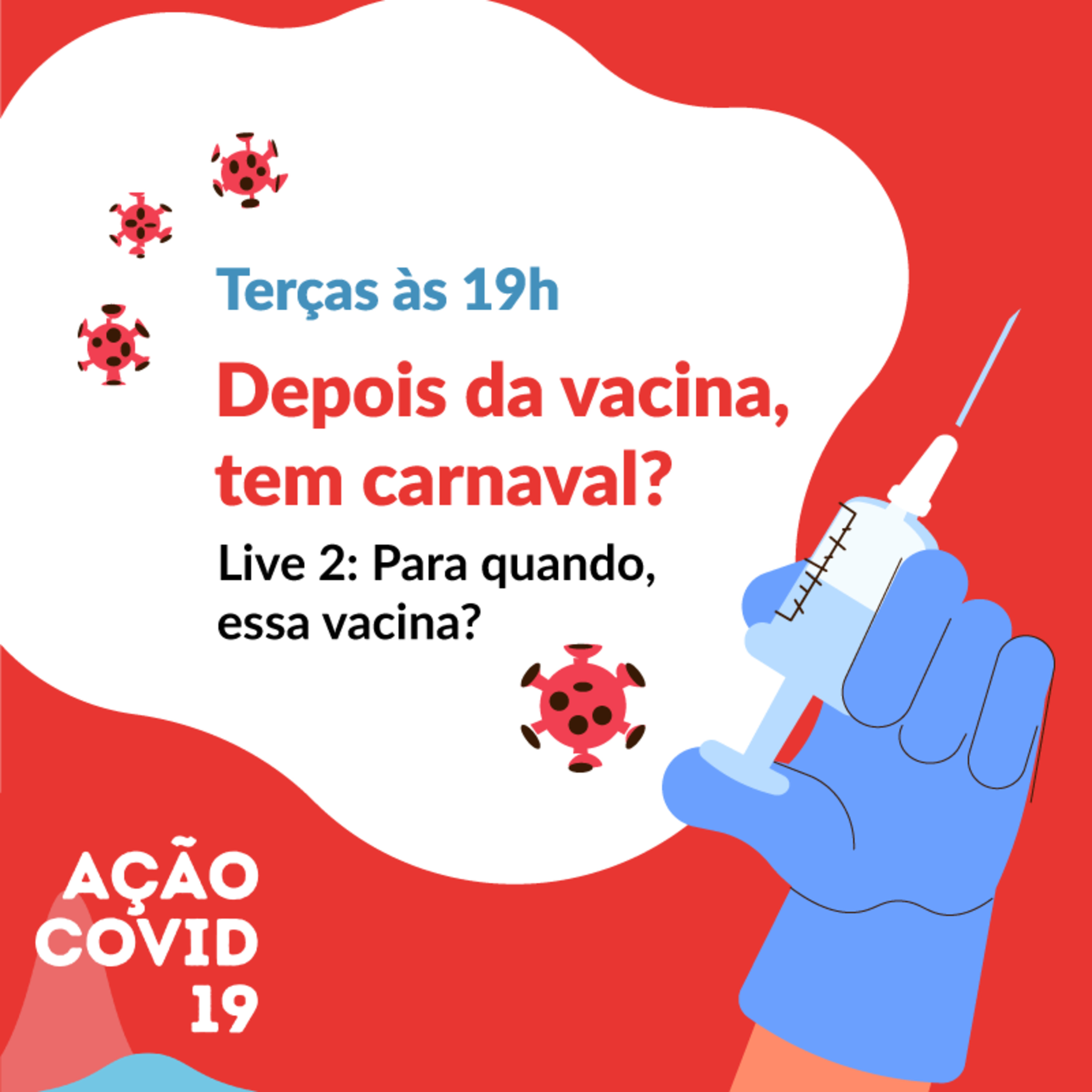 Live 2: Pra quando, essa vacina? - Série: Depois da vacina, tem carnaval? episode artwork