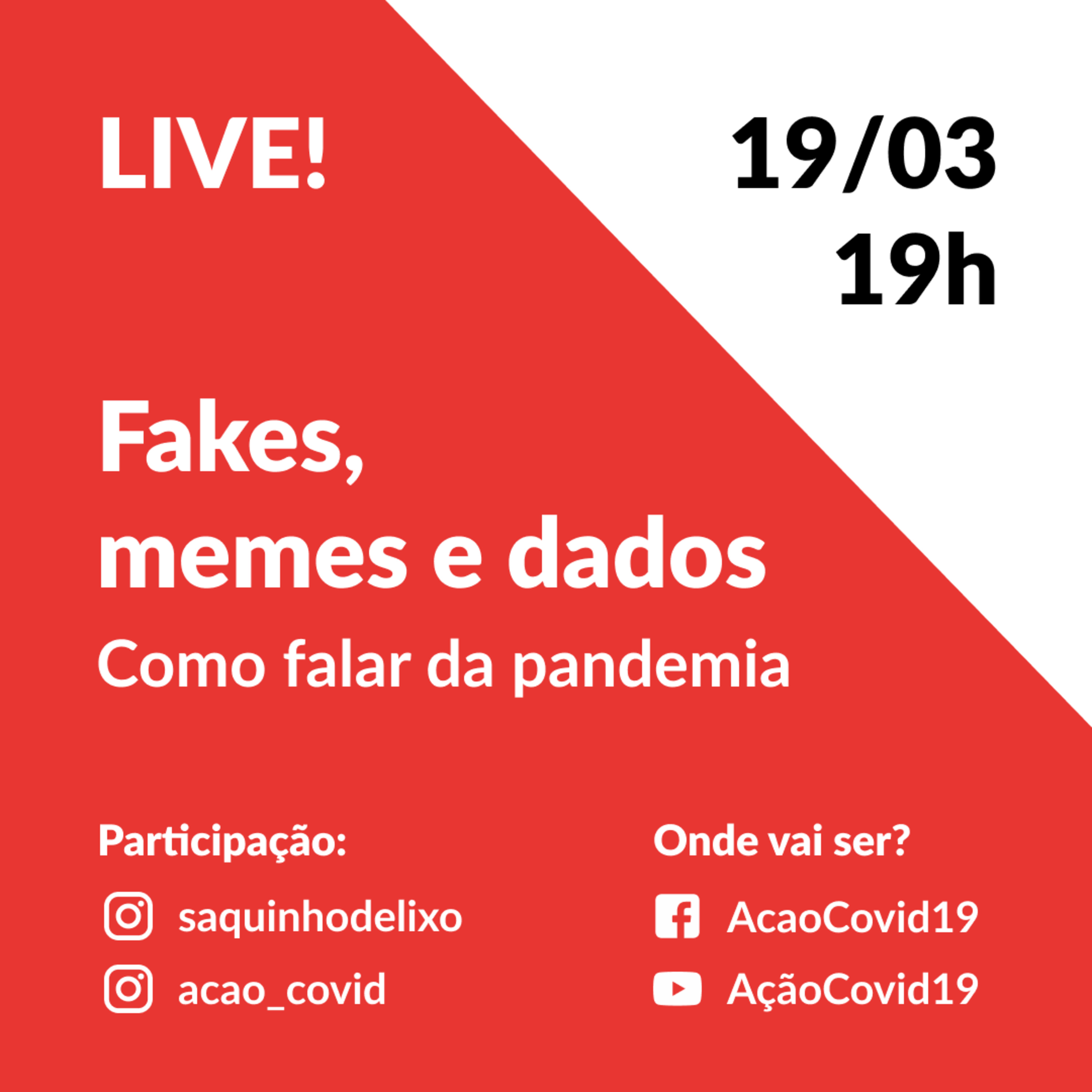 Live 11: Fakes, Memes e Dados. Como falar da Pandemia? episode artwork