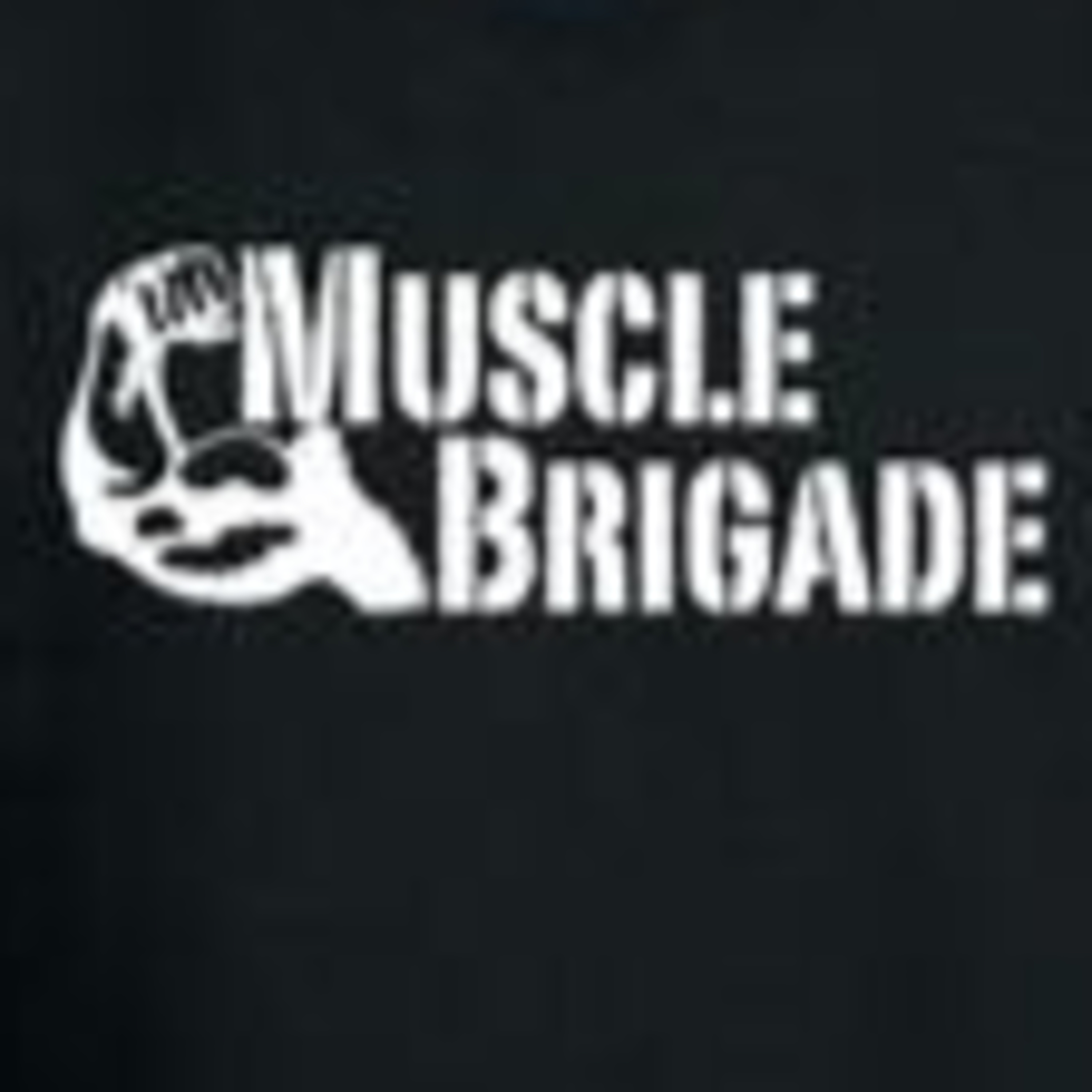 Muscle Brigade Intro episode artwork