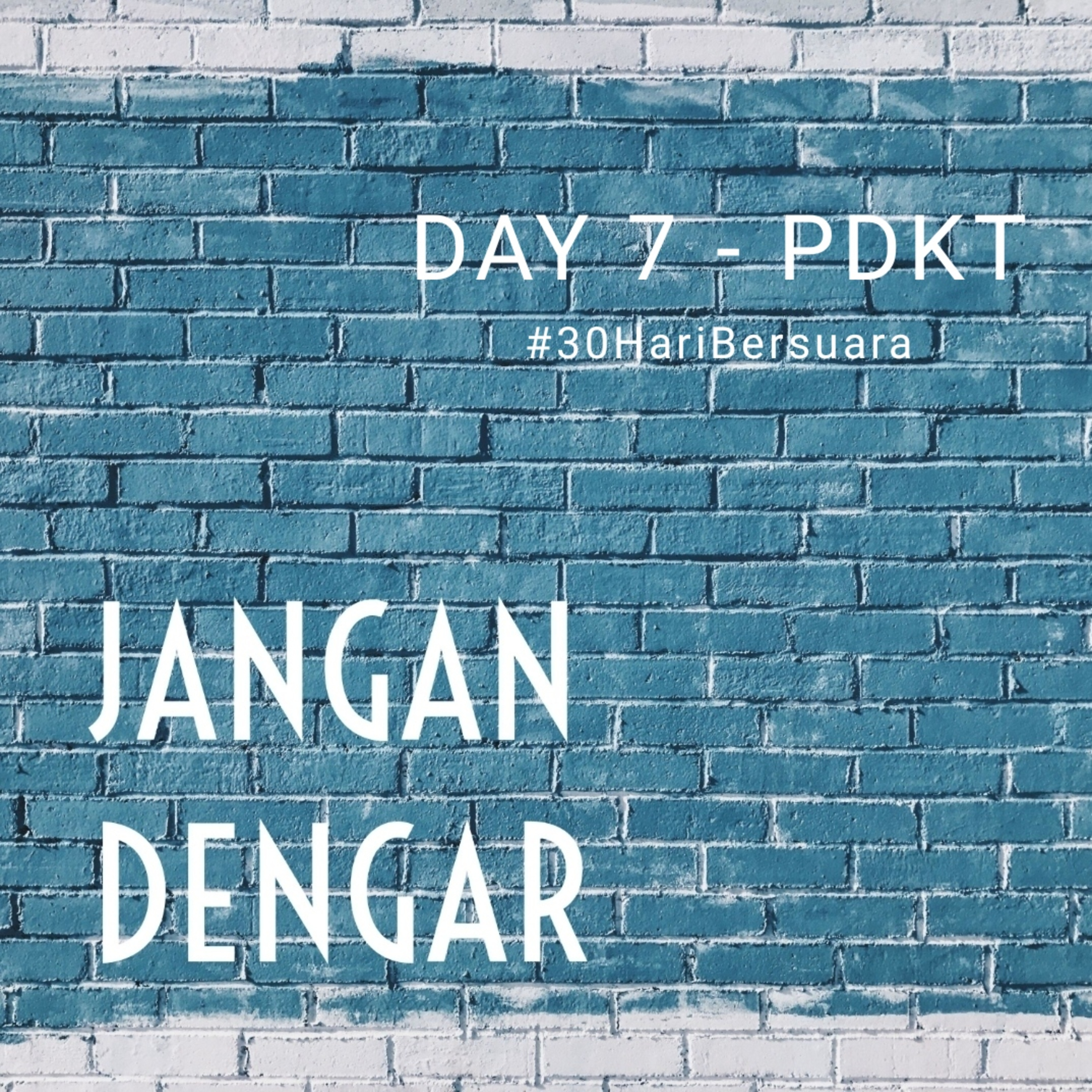 JANGAN DENGAR