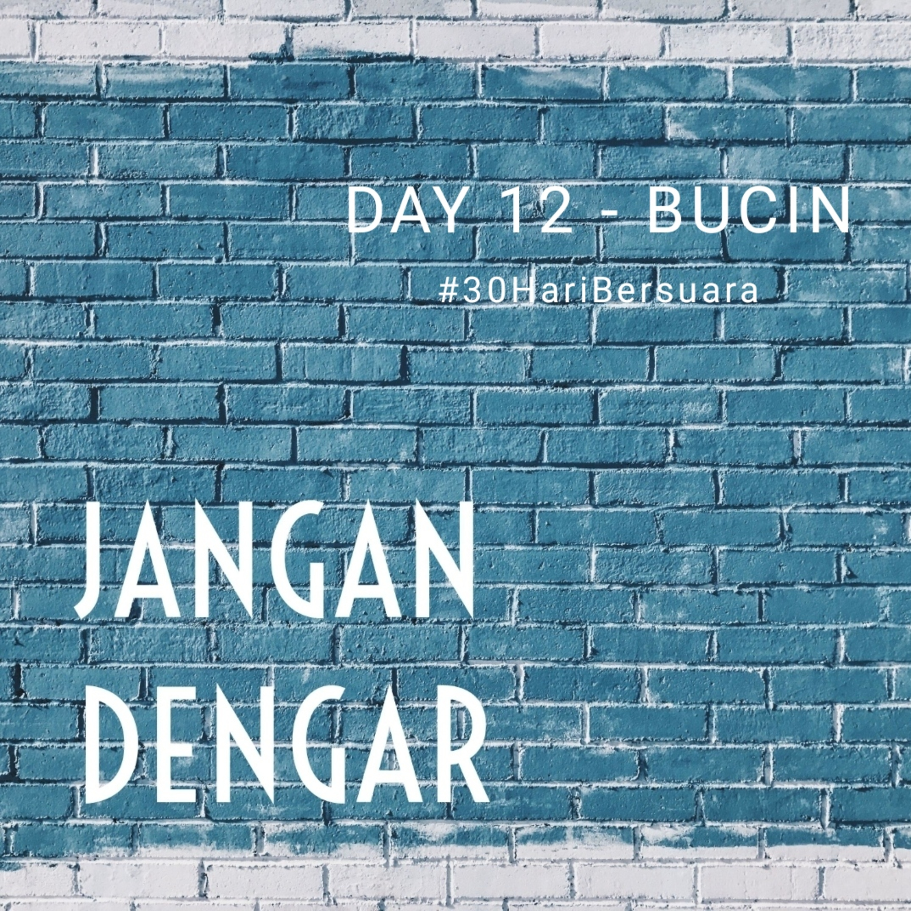 JANGAN DENGAR