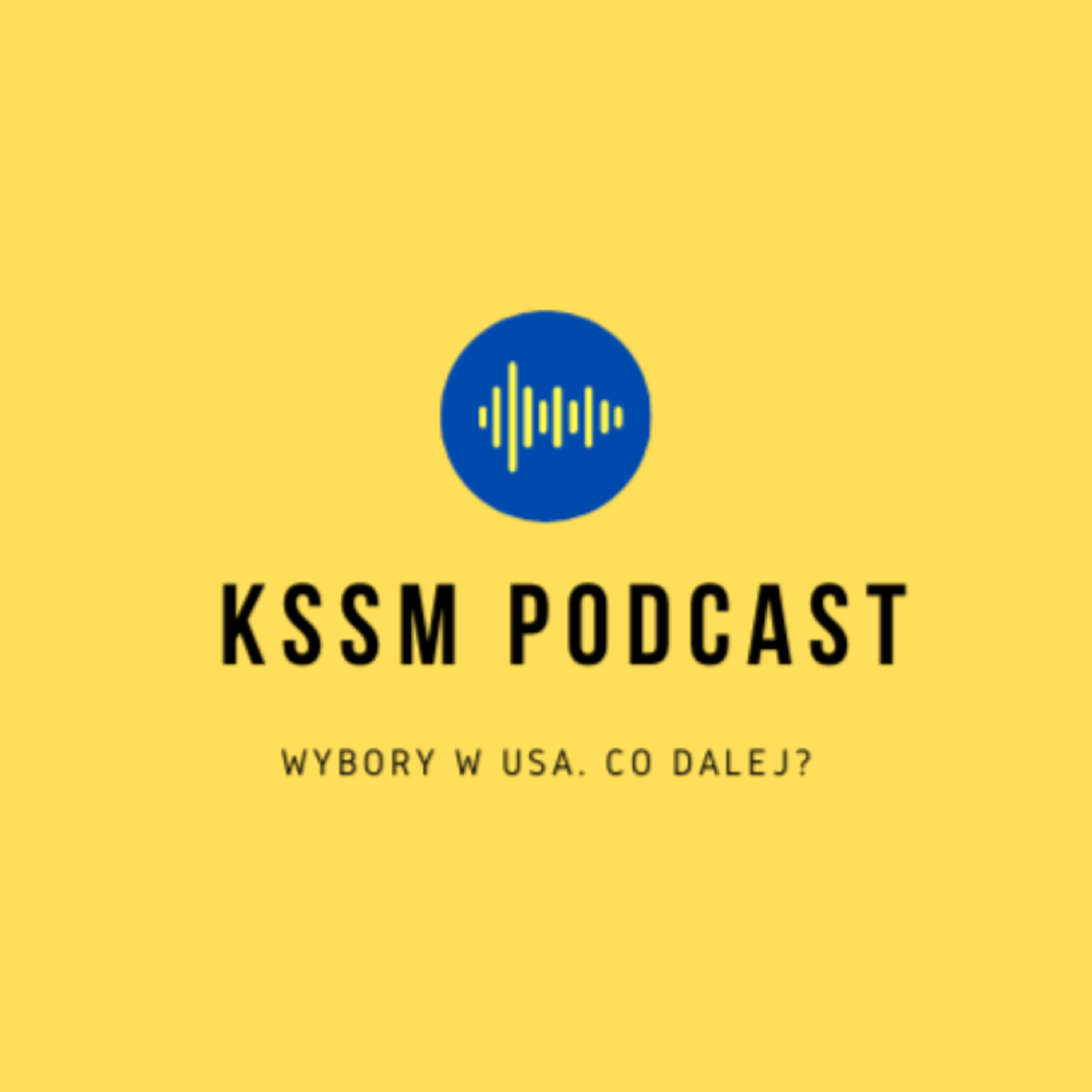 Granicę dalej. KSSM Podcast