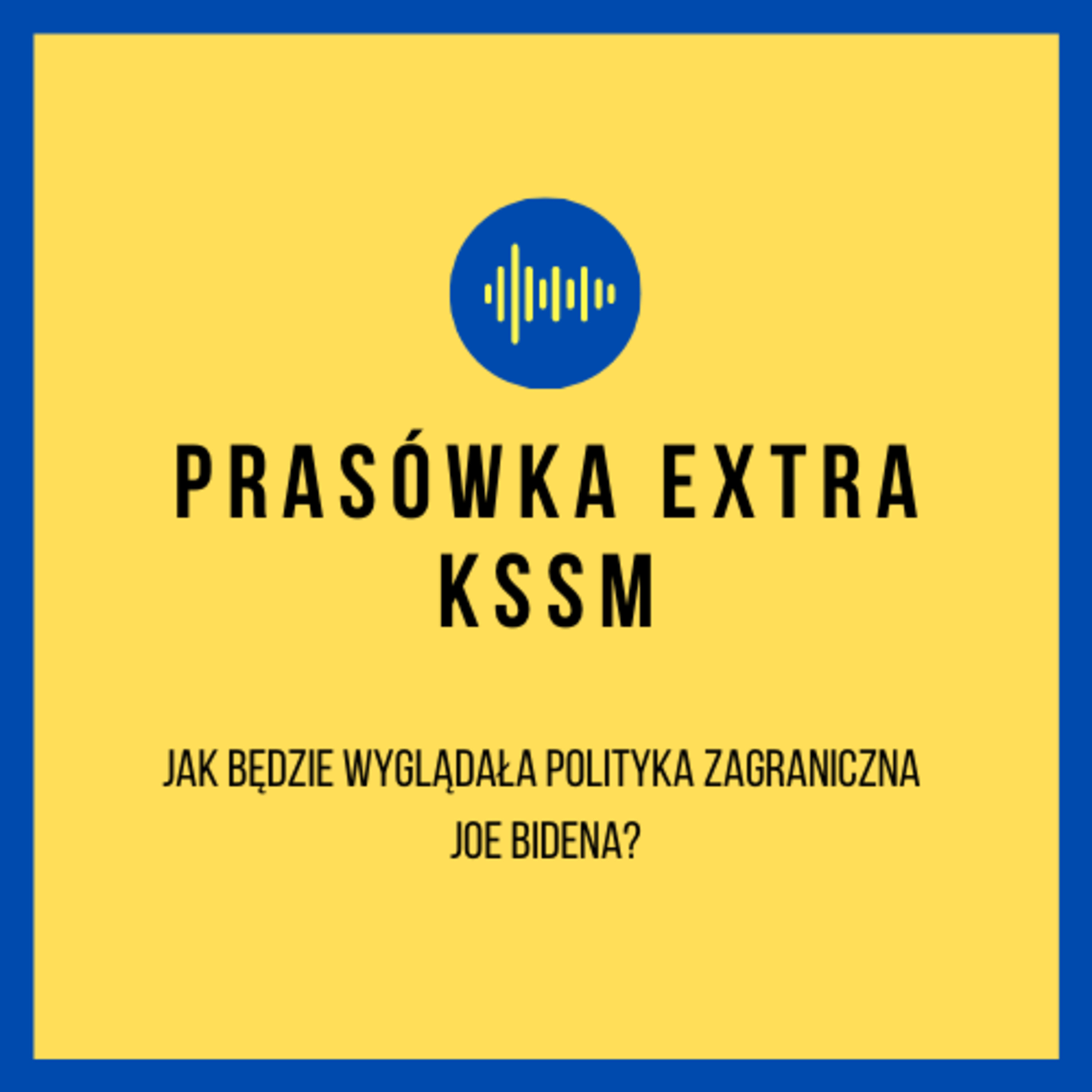 Granicę dalej. KSSM Podcast