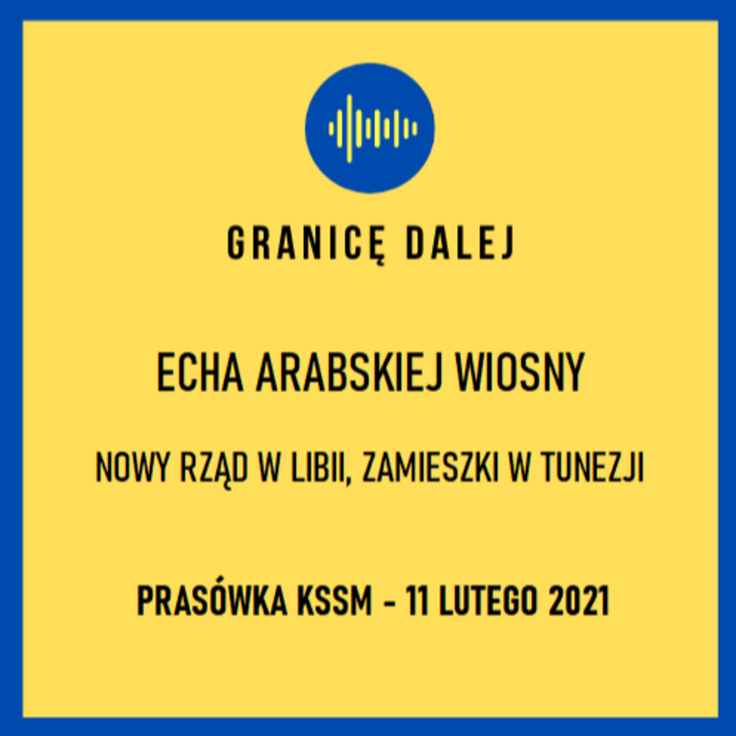 Granicę dalej. KSSM Podcast