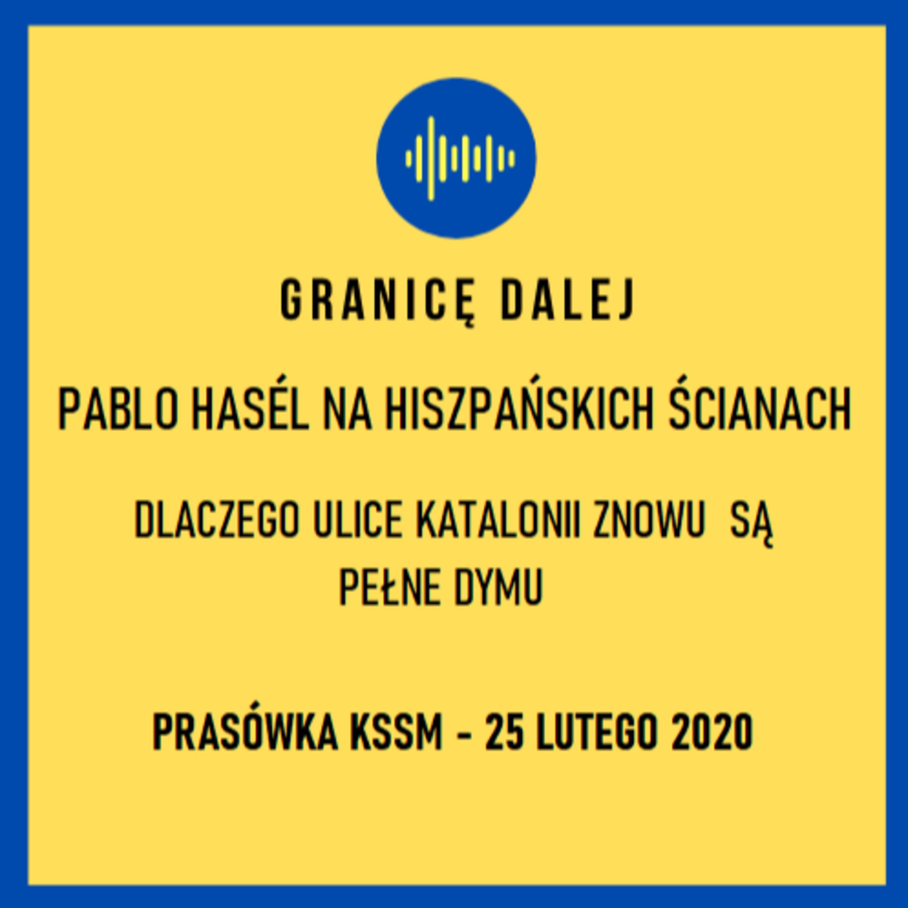 Granicę dalej. KSSM Podcast