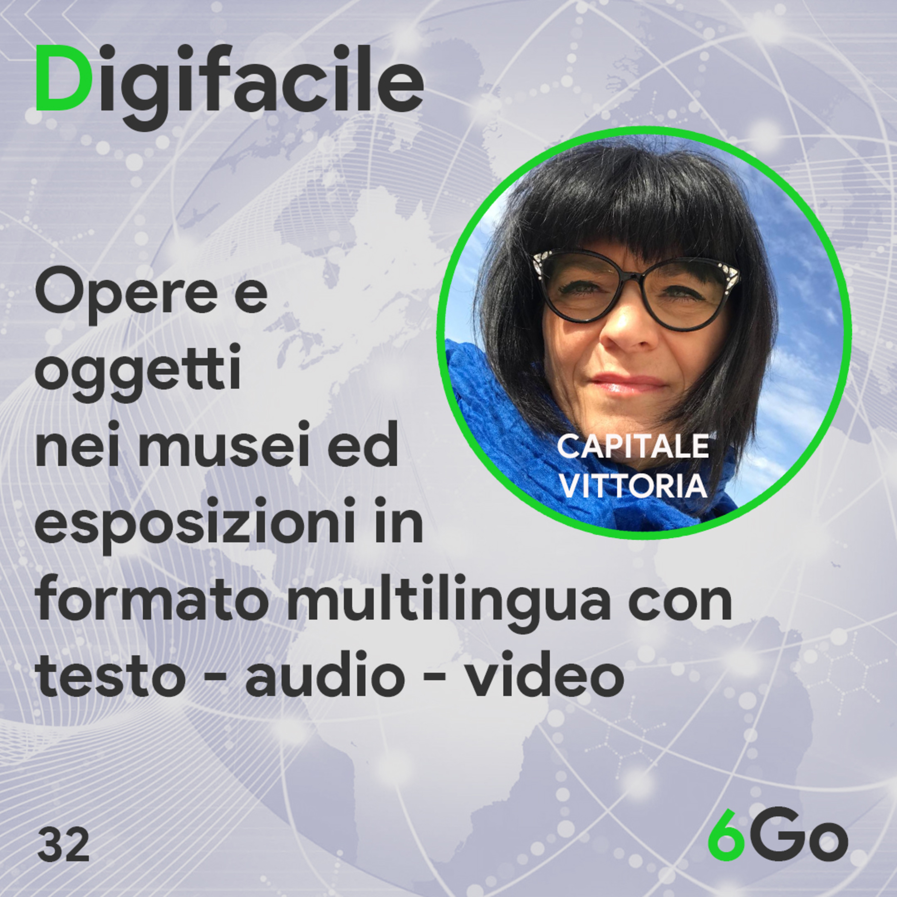 Digifacile il podcast della 6Go