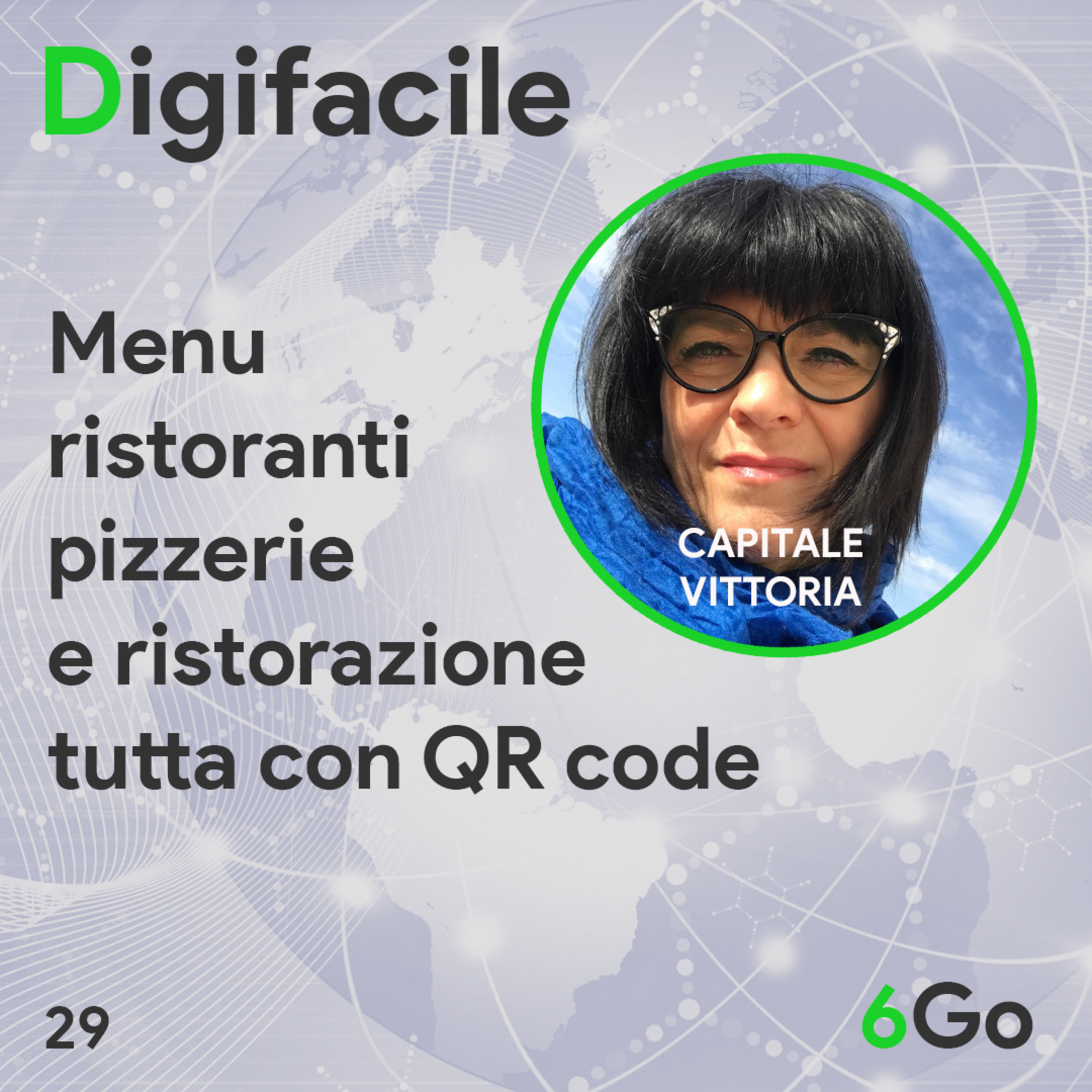 Digifacile il podcast della 6Go