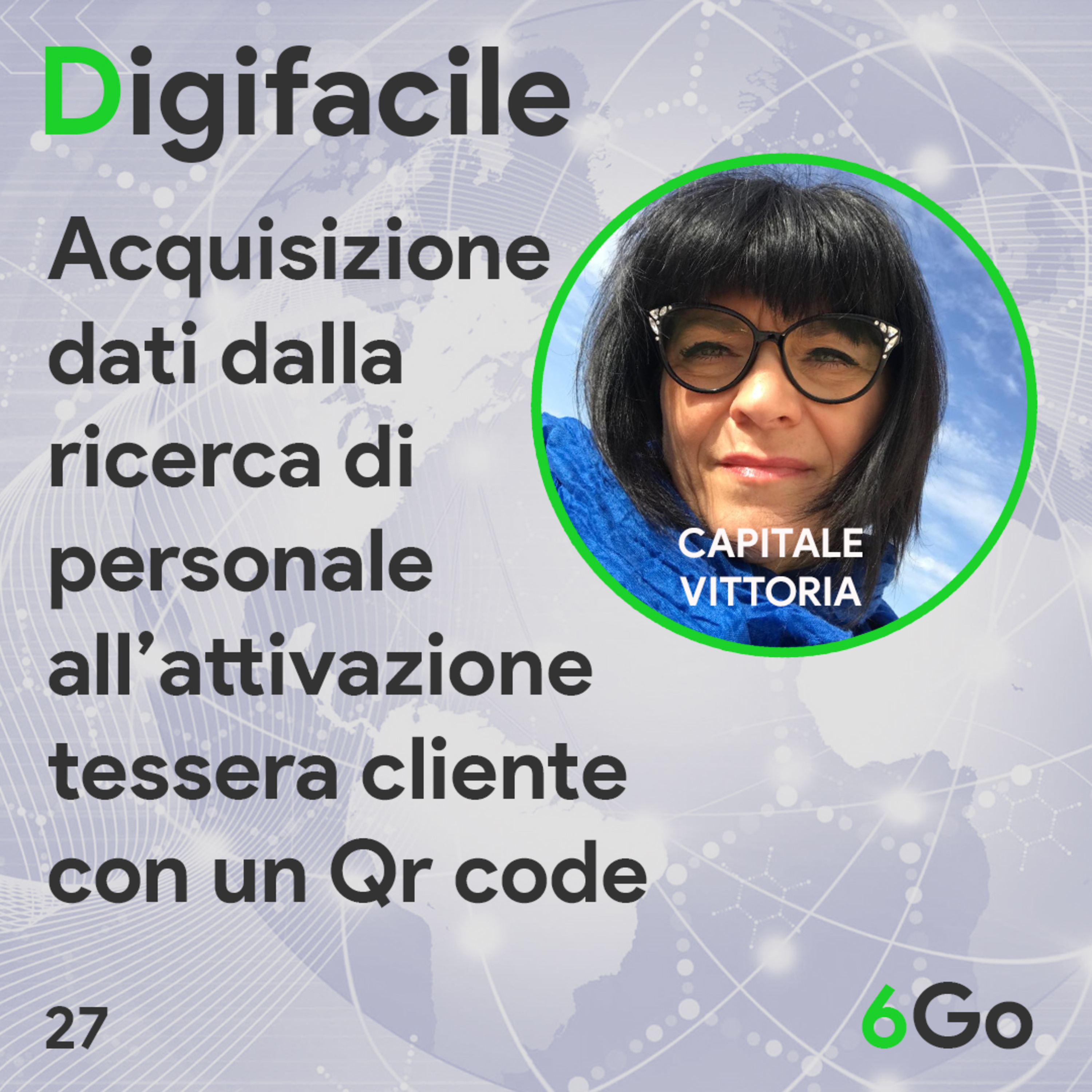 Digifacile il podcast della 6Go