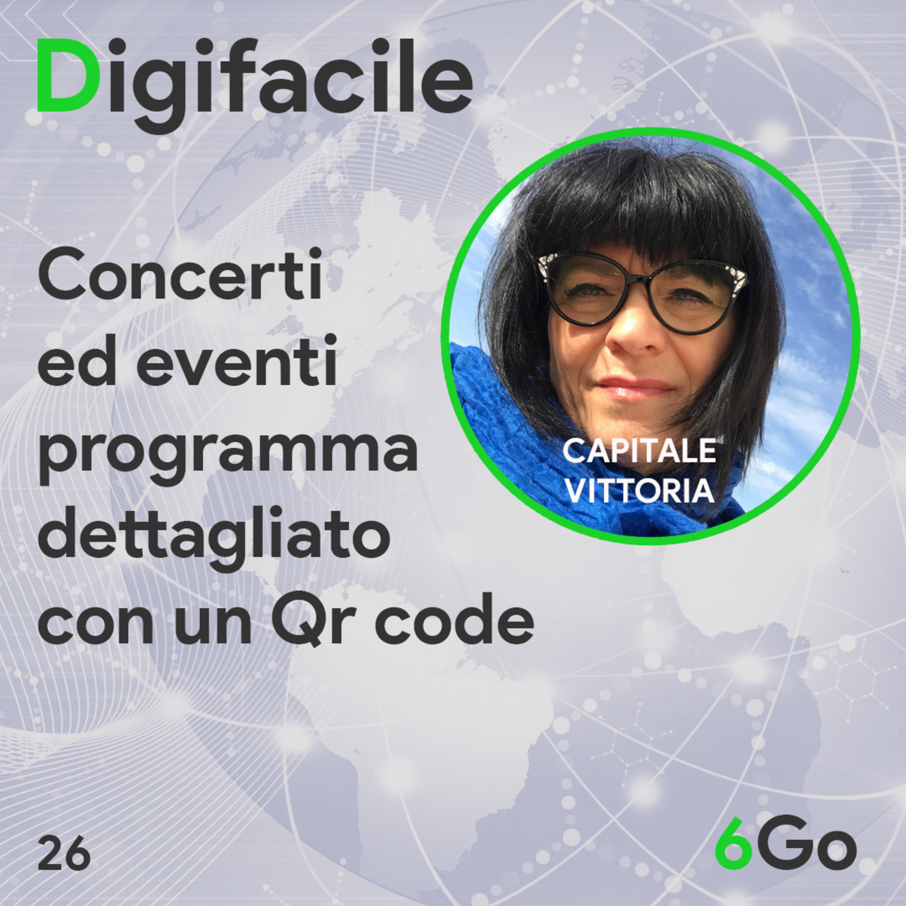 Digifacile il podcast della 6Go