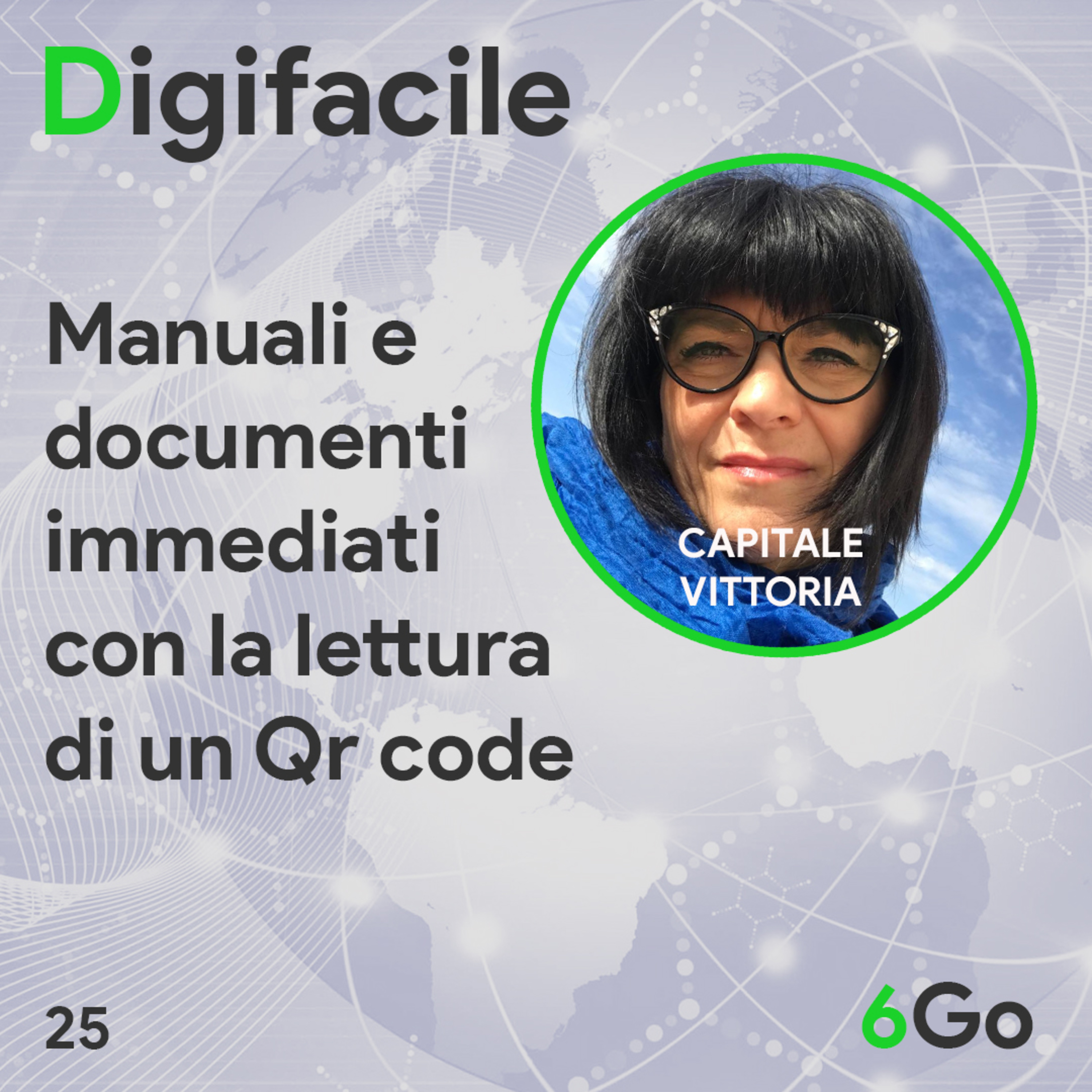 Digifacile il podcast della 6Go