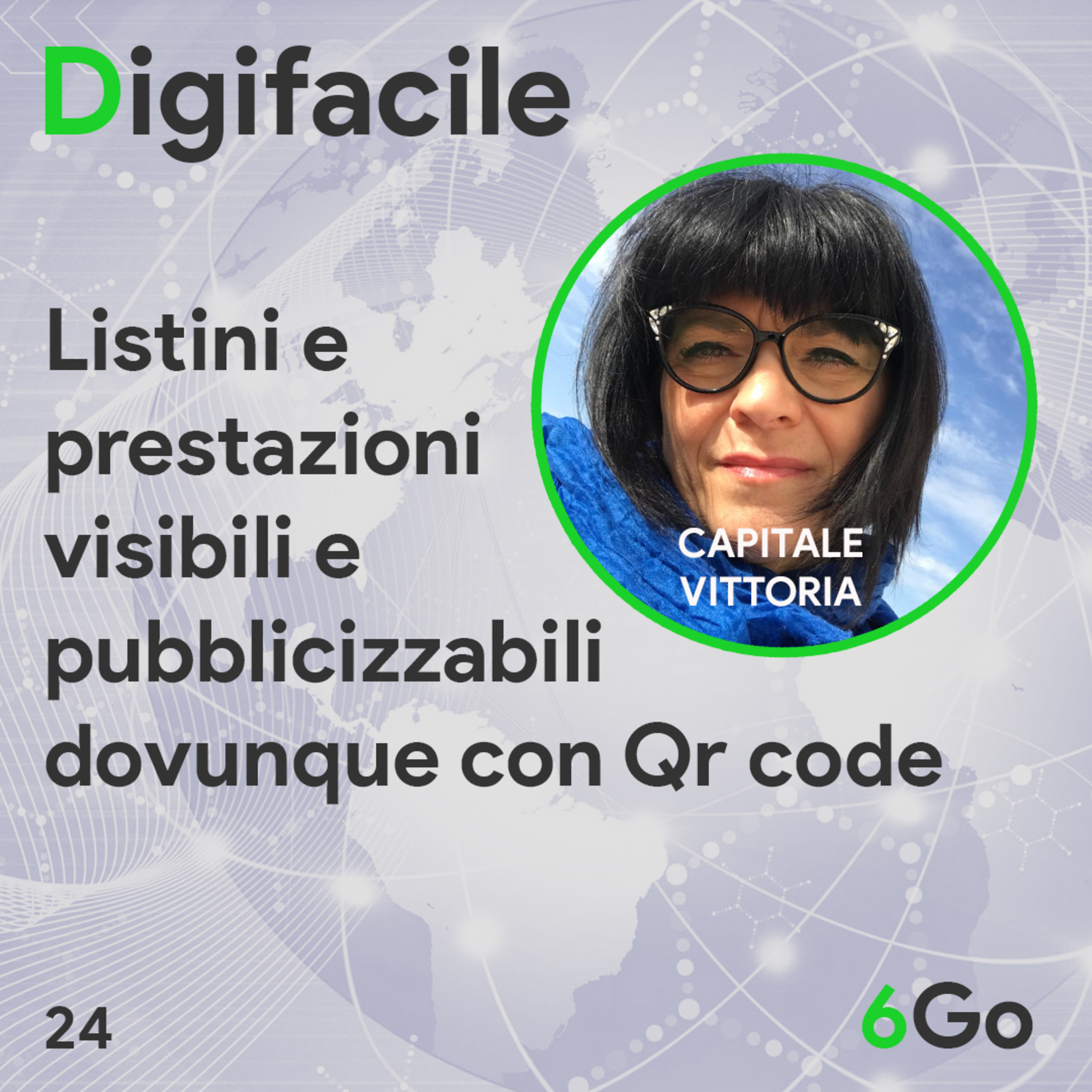 Digifacile il podcast della 6Go