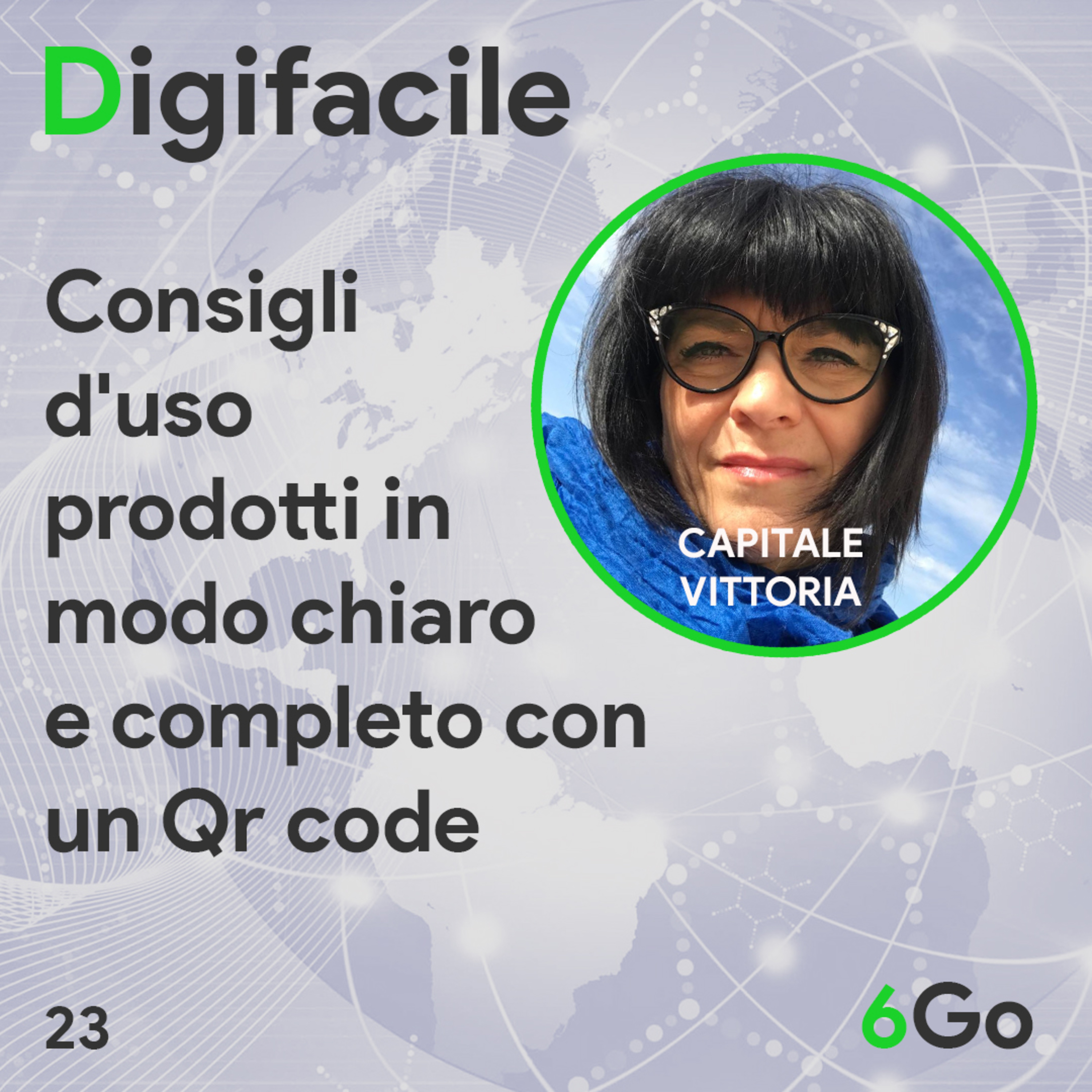 Digifacile il podcast della 6Go