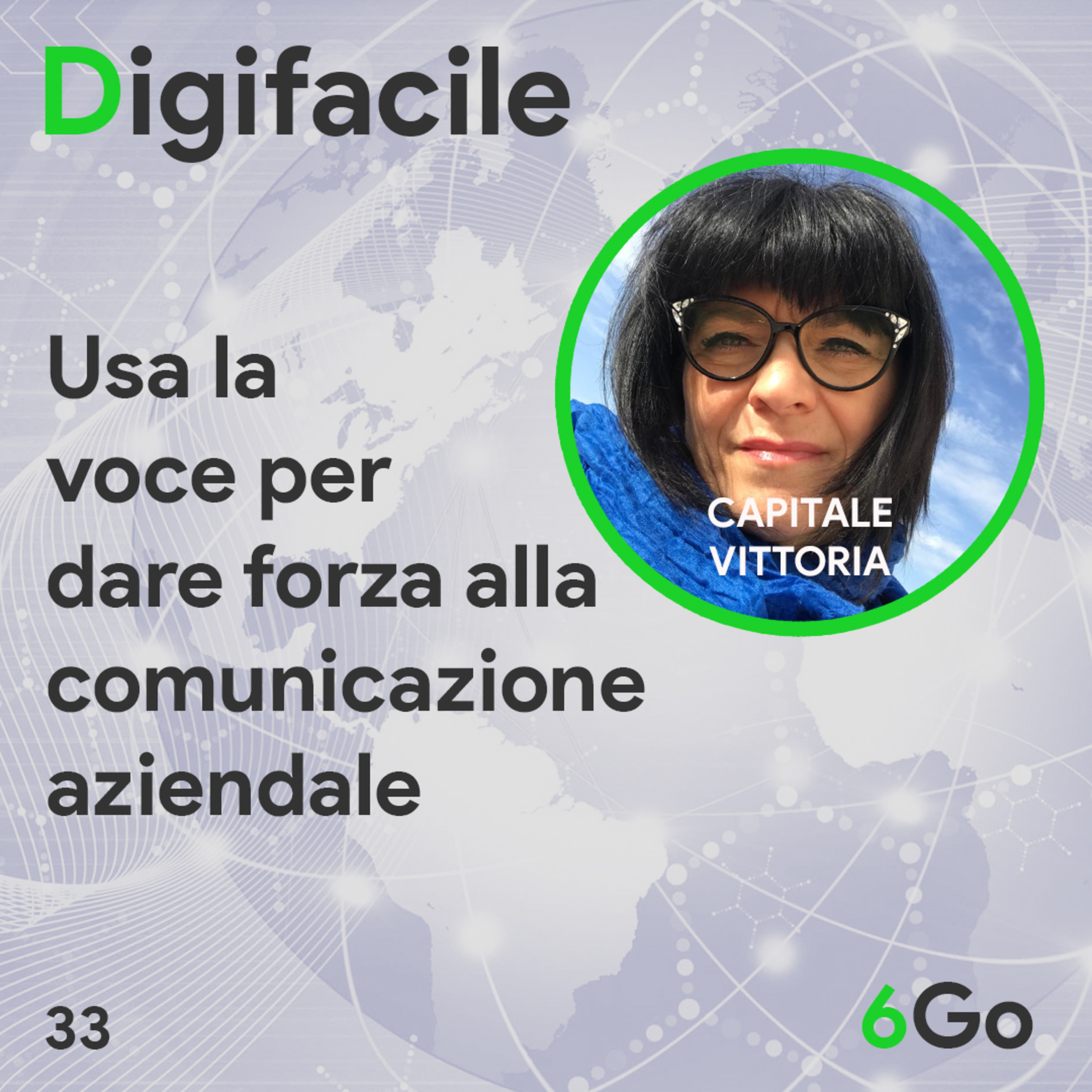 Digifacile il podcast della 6Go