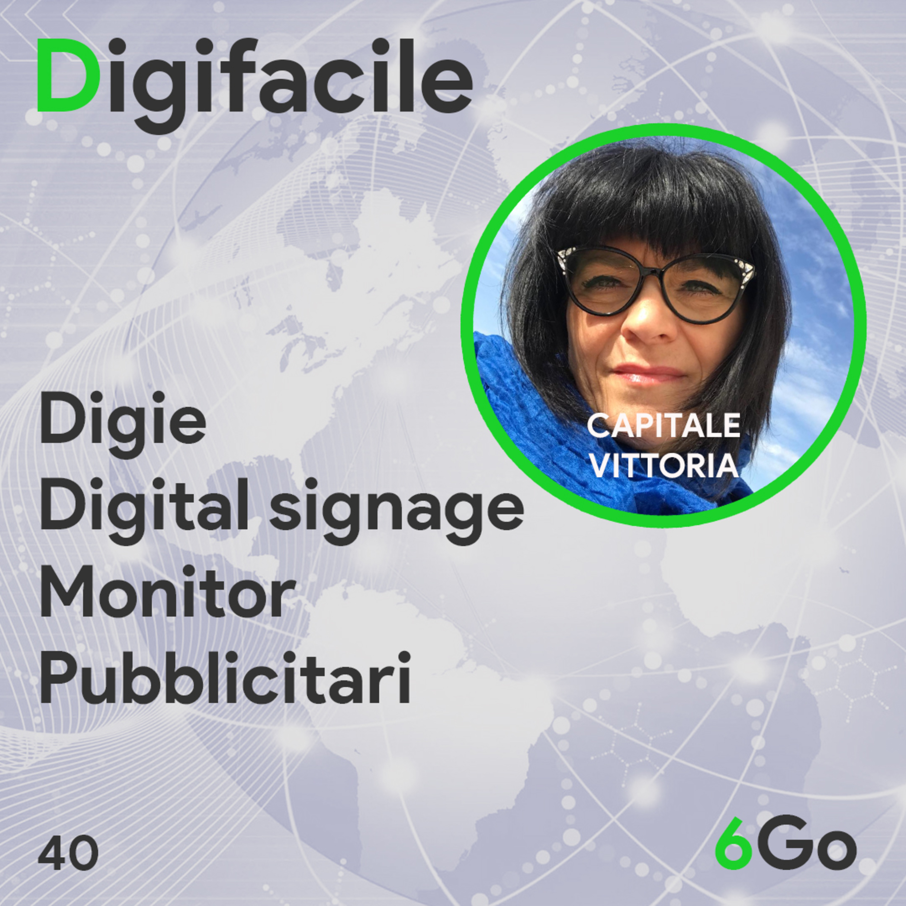 Digifacile il podcast della 6Go