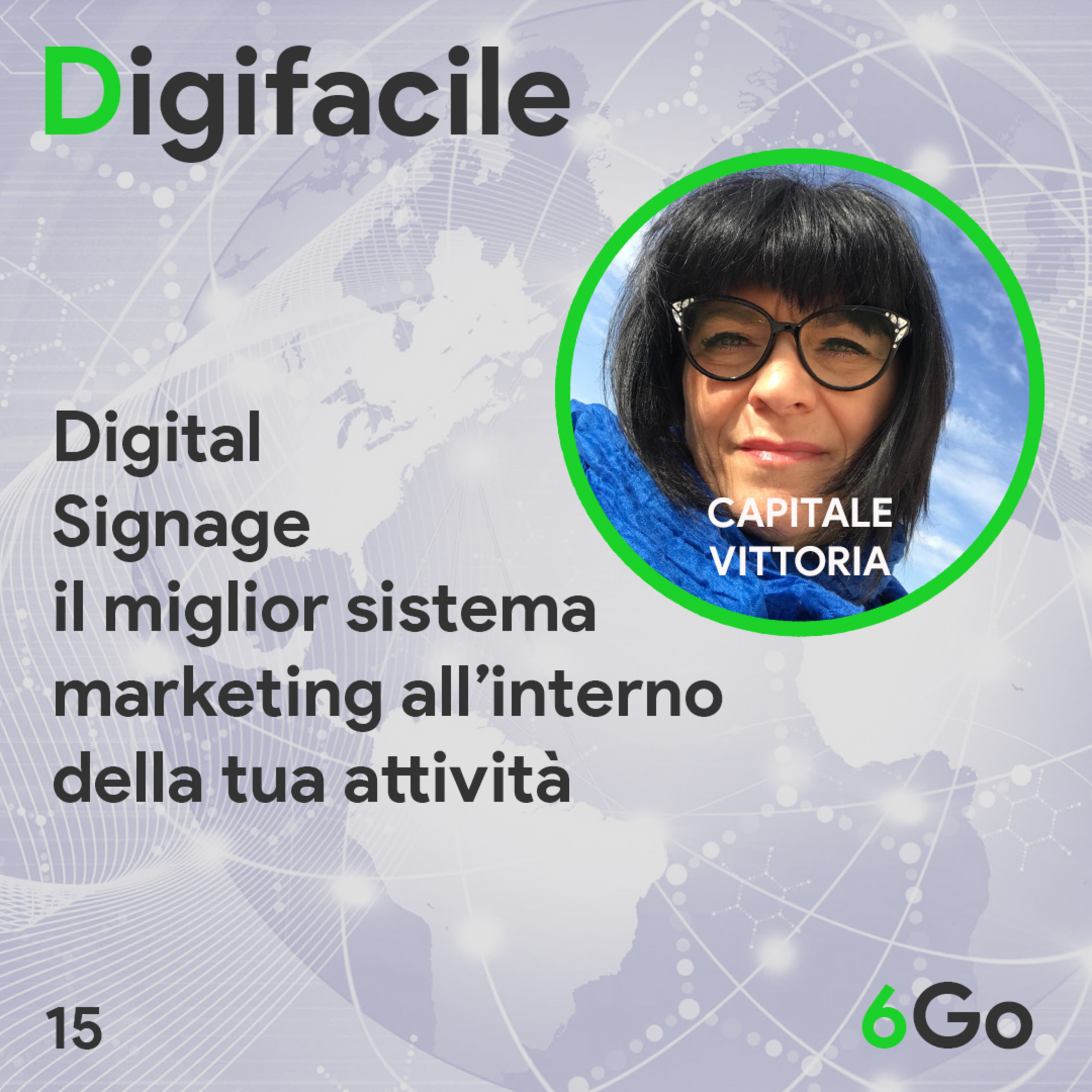 Digifacile il podcast della 6Go