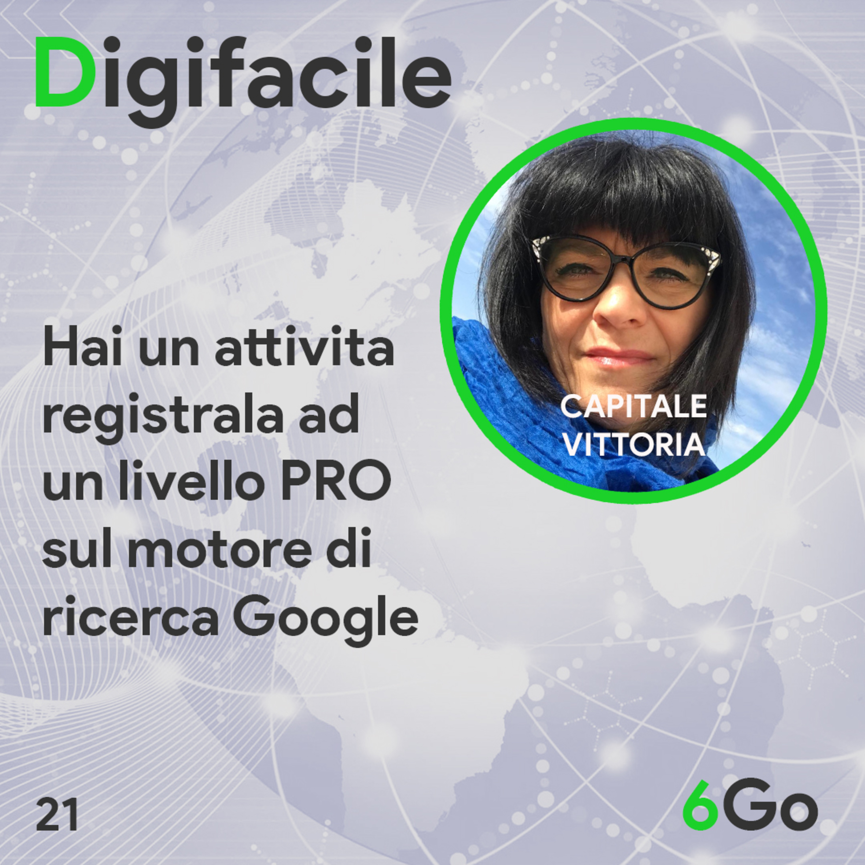 Digifacile il podcast della 6Go