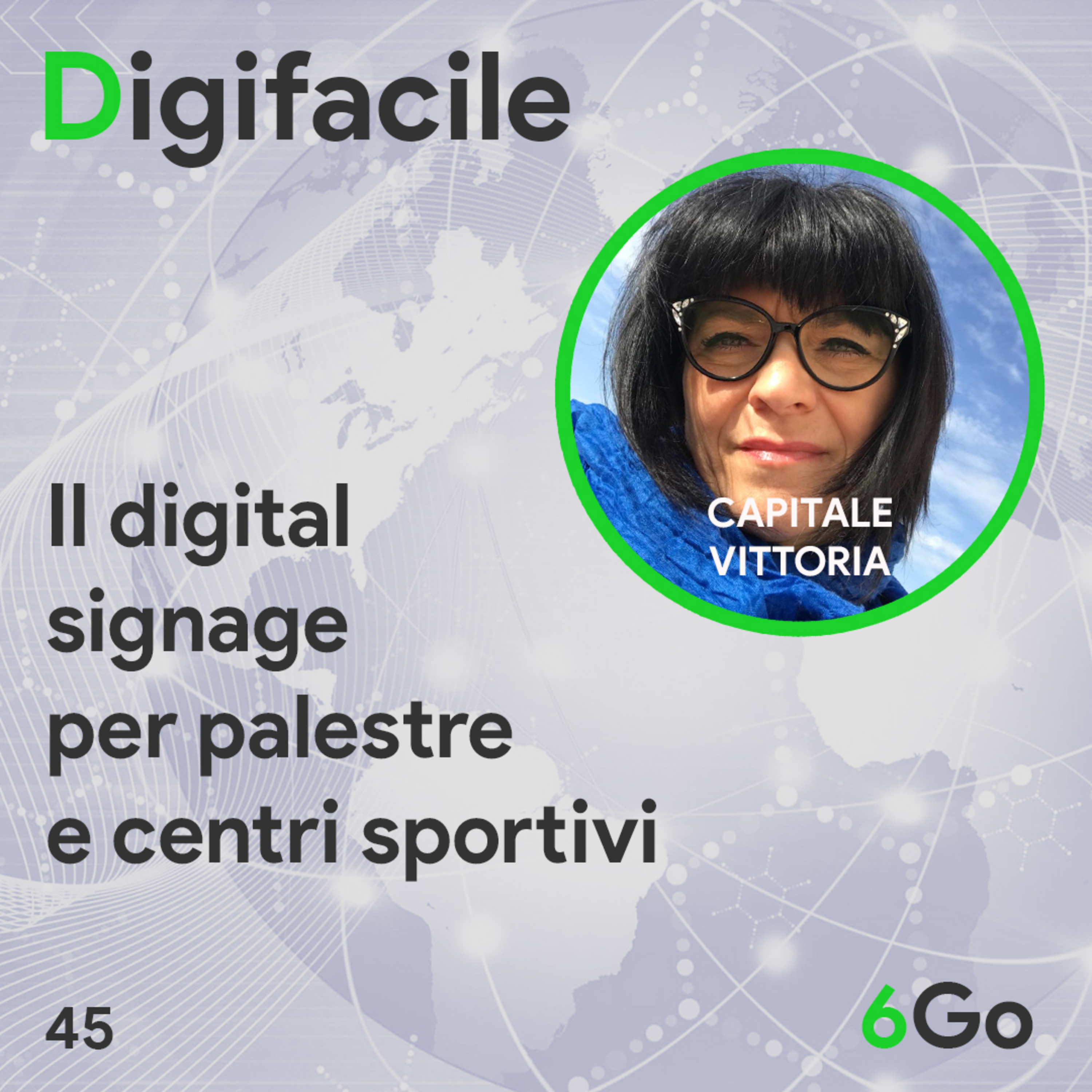 Digifacile il podcast della 6Go