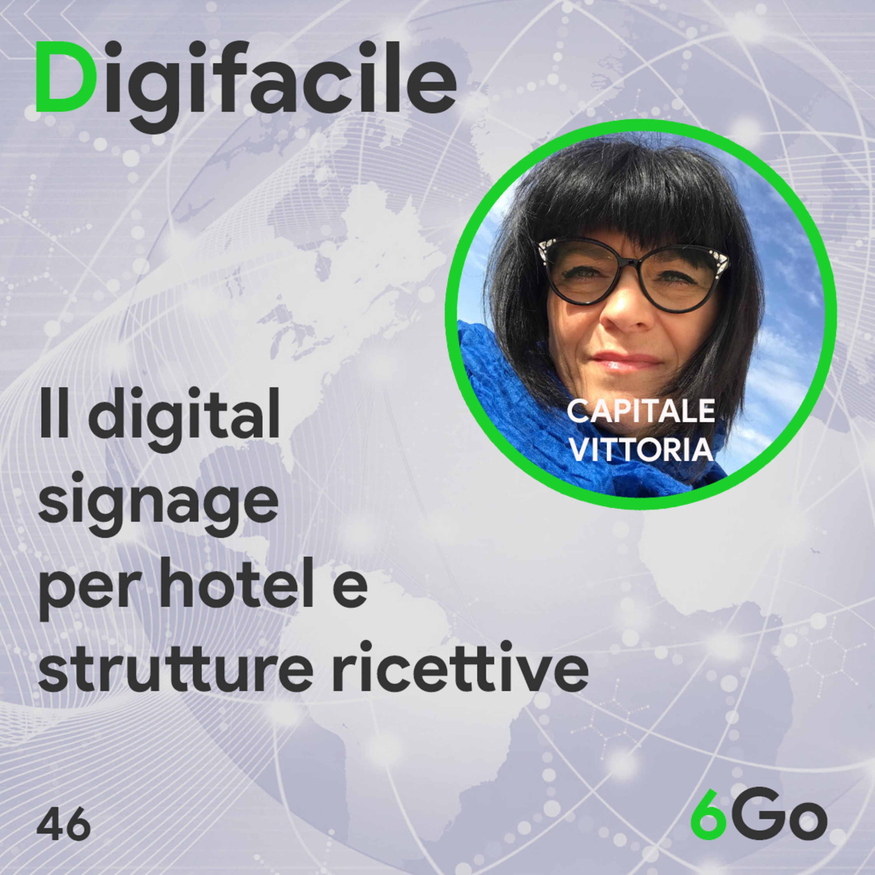 Digifacile il podcast della 6Go