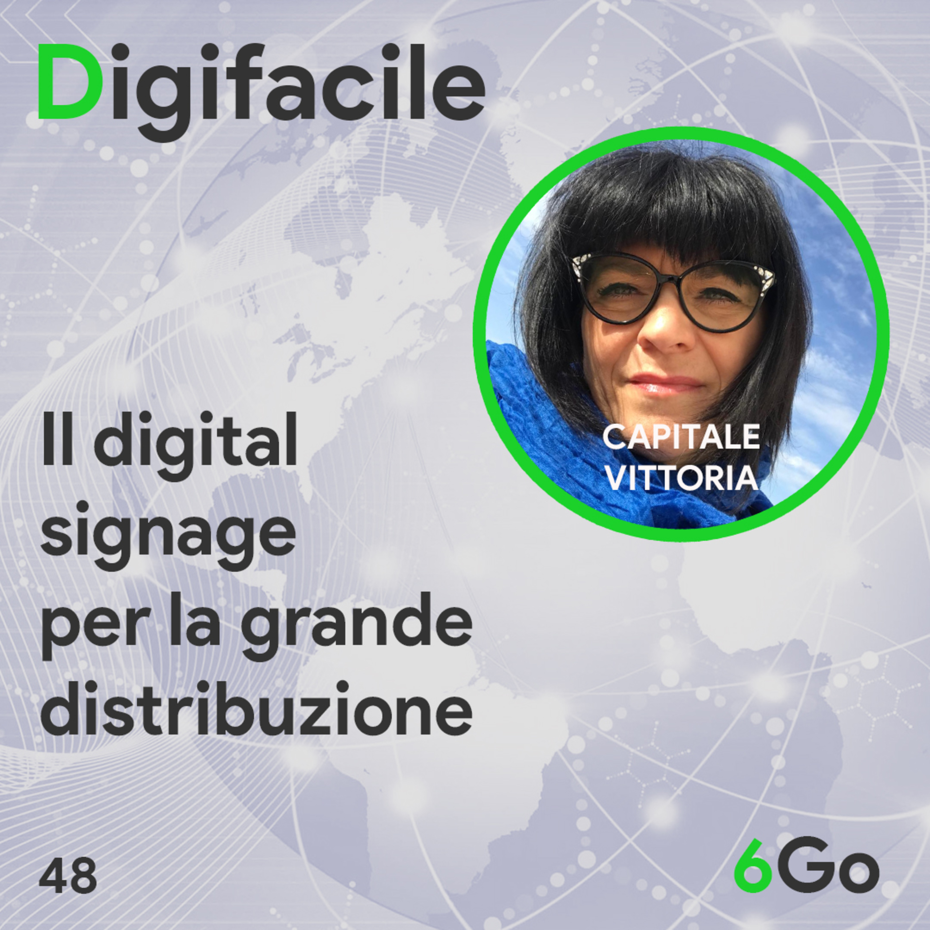 Digifacile il podcast della 6Go