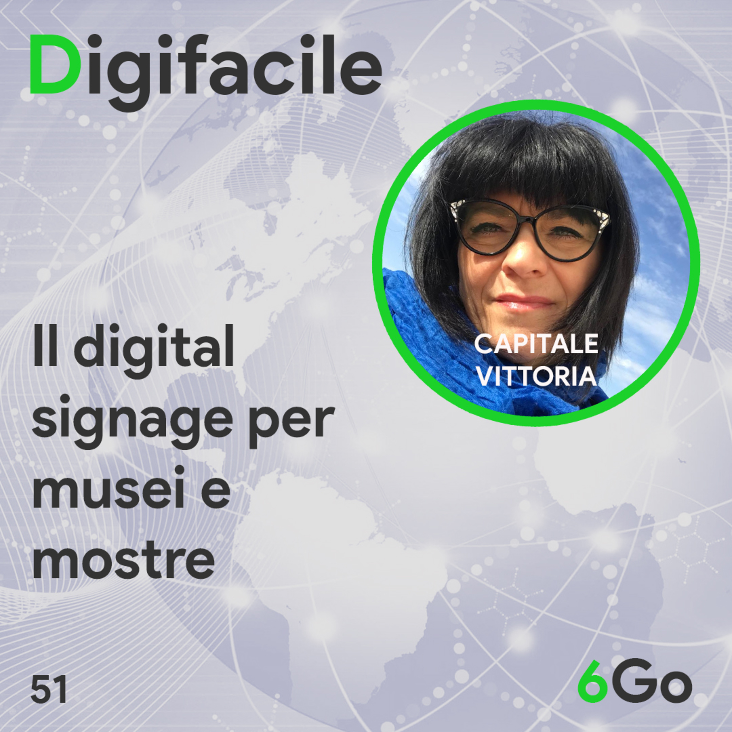 Digifacile il podcast della 6Go