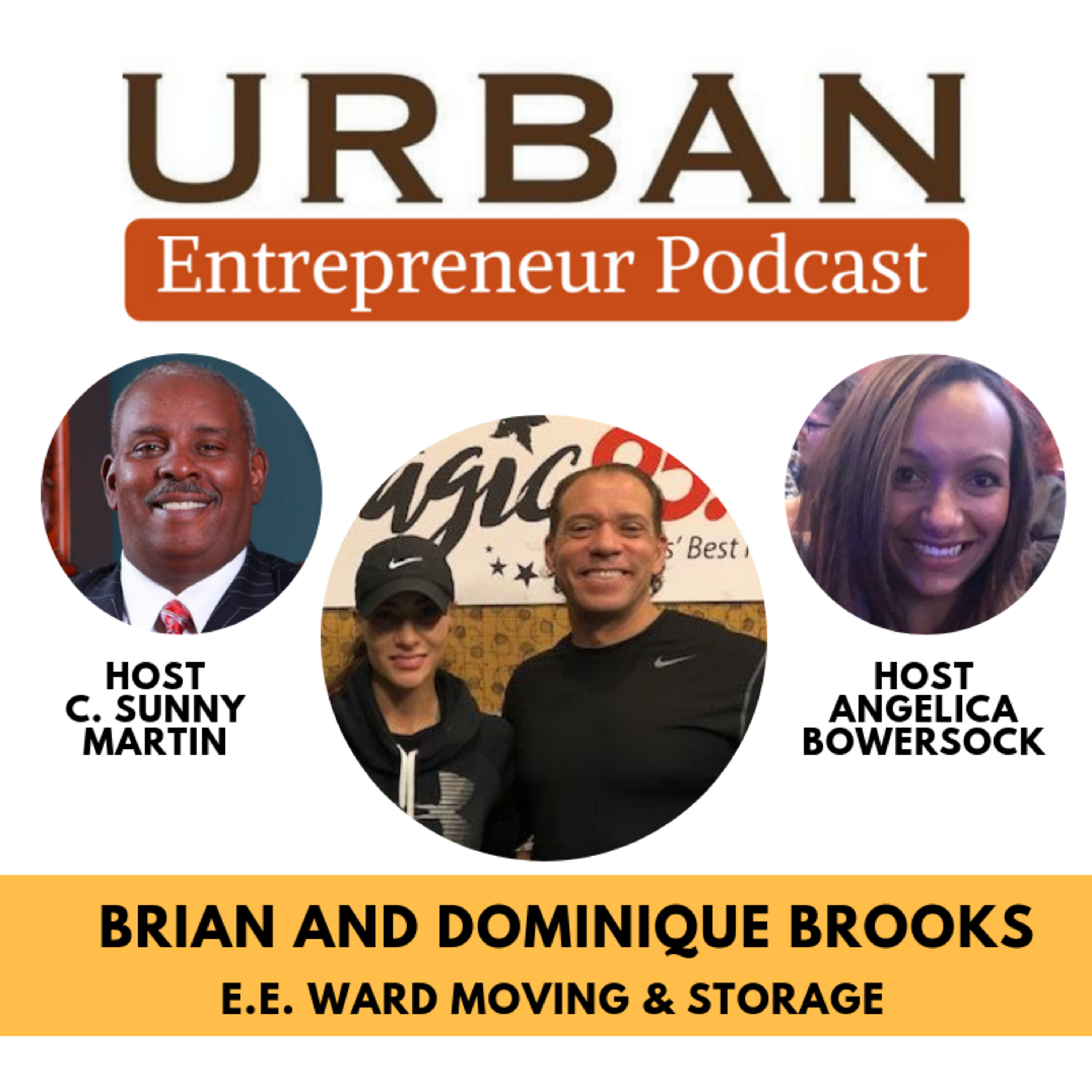 Episode 18 - Radio Hour with Brian and Dominique Brooks, Owners of E.E. Ward Moving & Storage