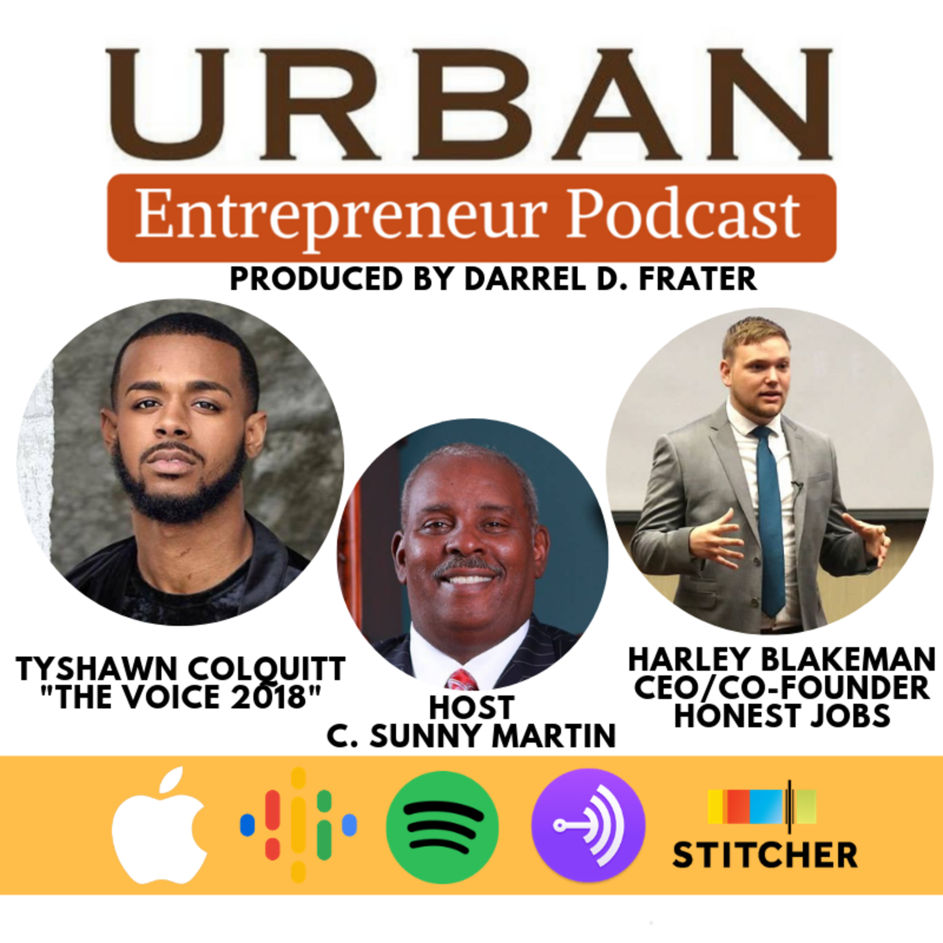 EP 27 – Harley Blakeman – Co-Founder/CEO of Honest Jobs & Tyshawn Colquitt from “The Voice 2018”