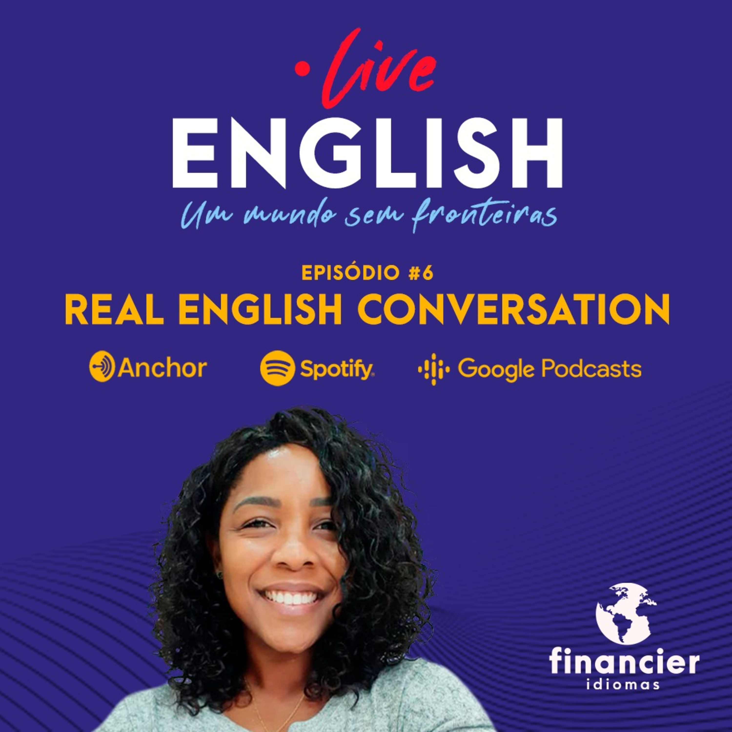Live English Podcast - Um mundo sem fronteiras