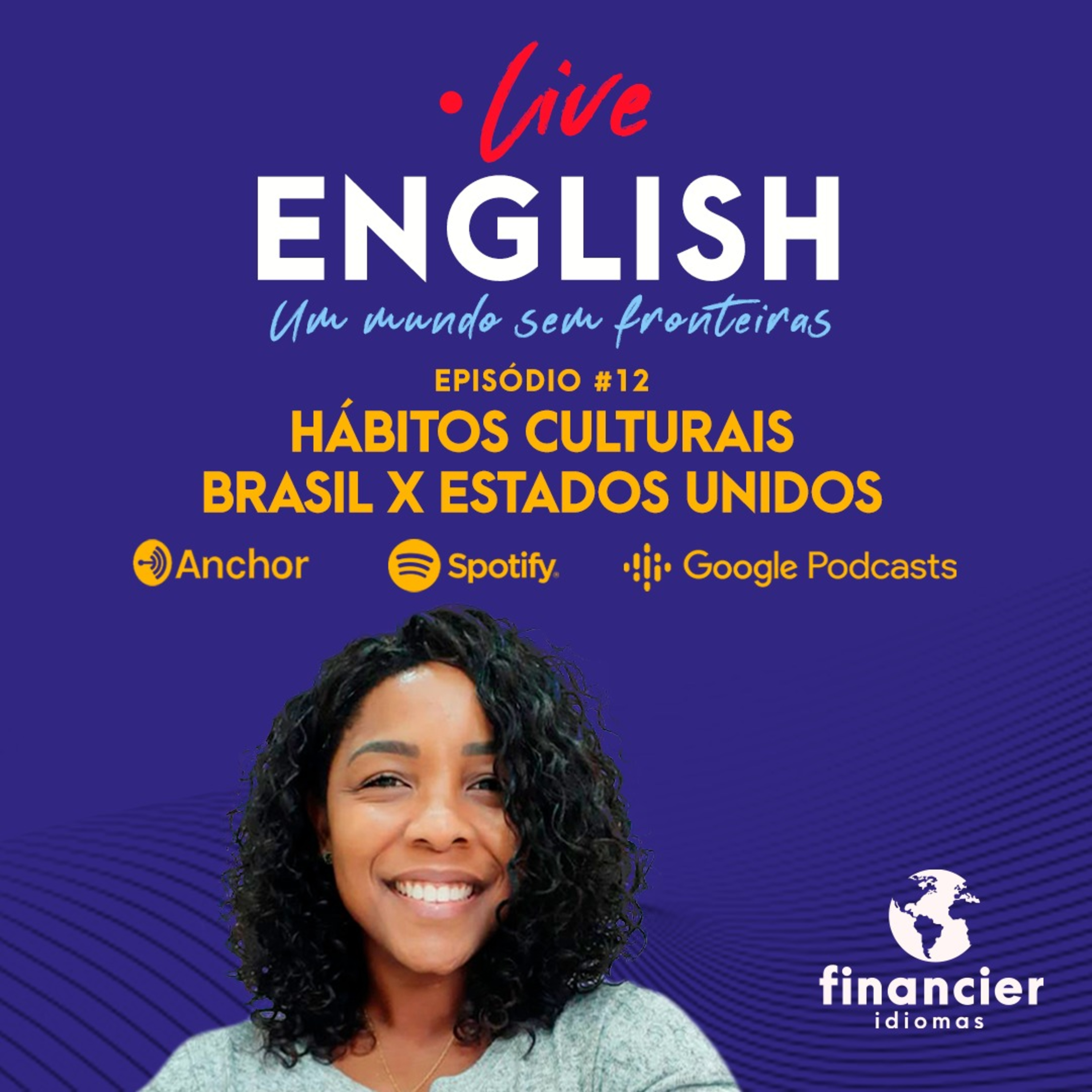 Live English Podcast - Um mundo sem fronteiras