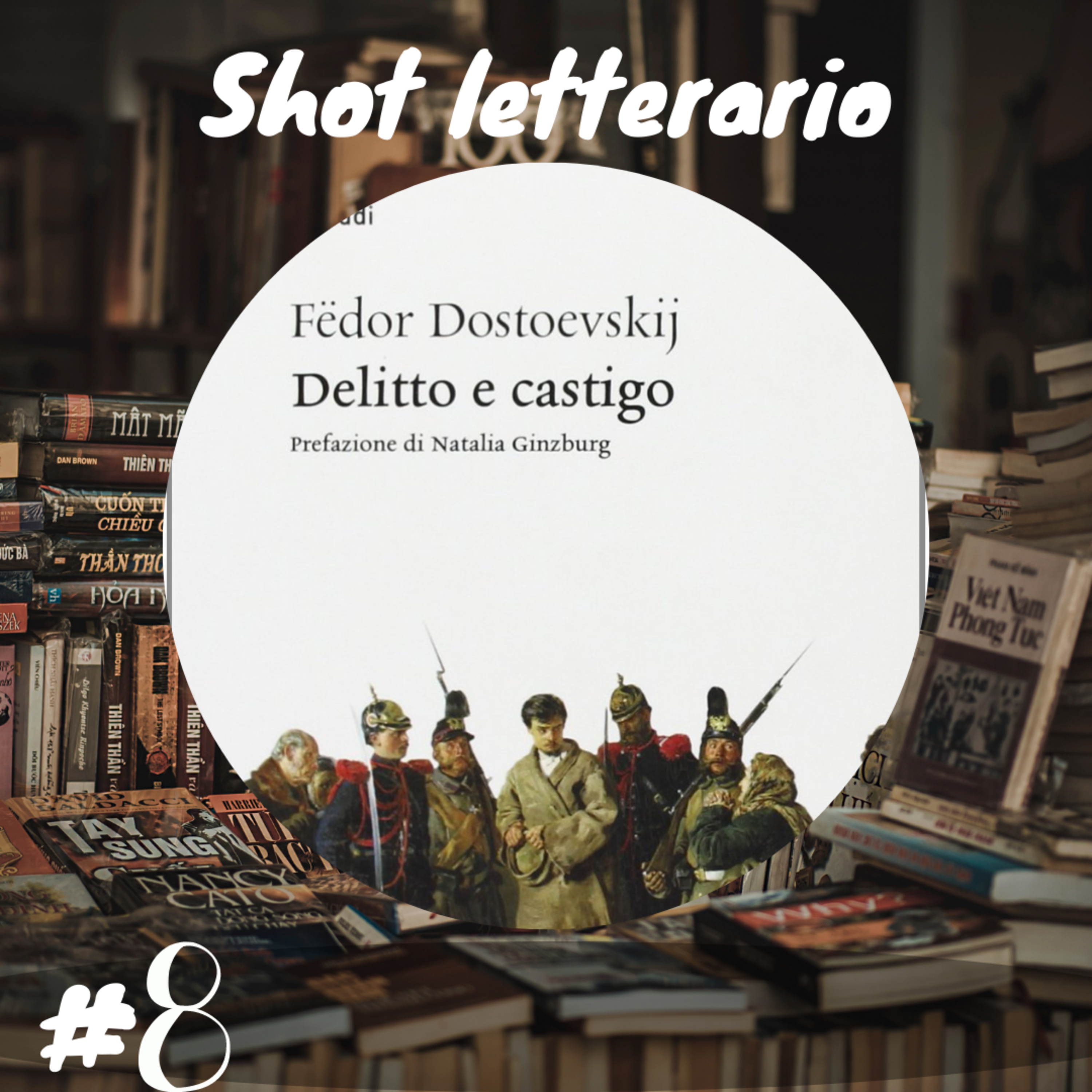 "Delitto e castigo" (F. Dostoevskij ) Essere o non essere? episode artwork