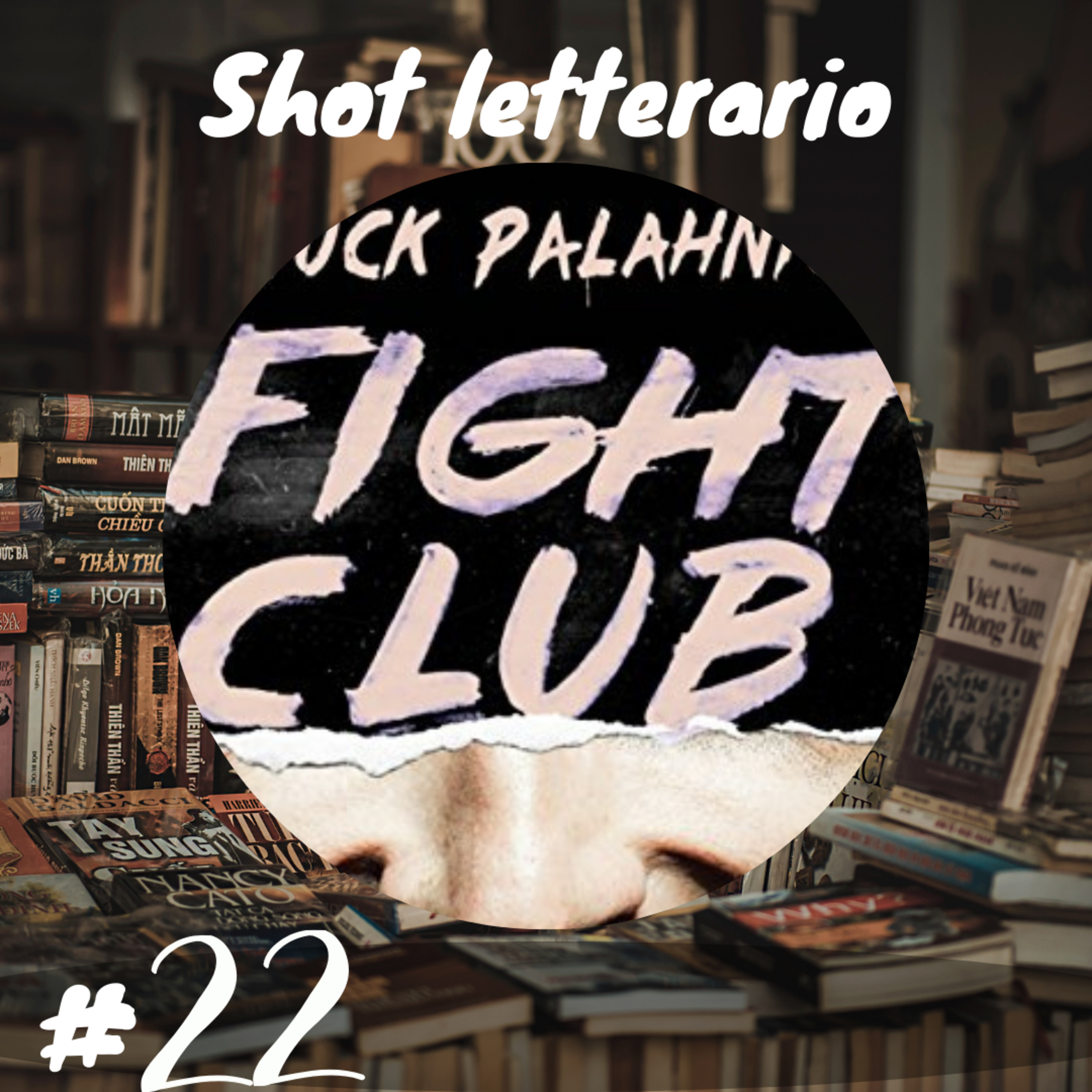"Fight club" (C.Palahniuk) La ricerca del padre crudele e della vita adulta episode artwork